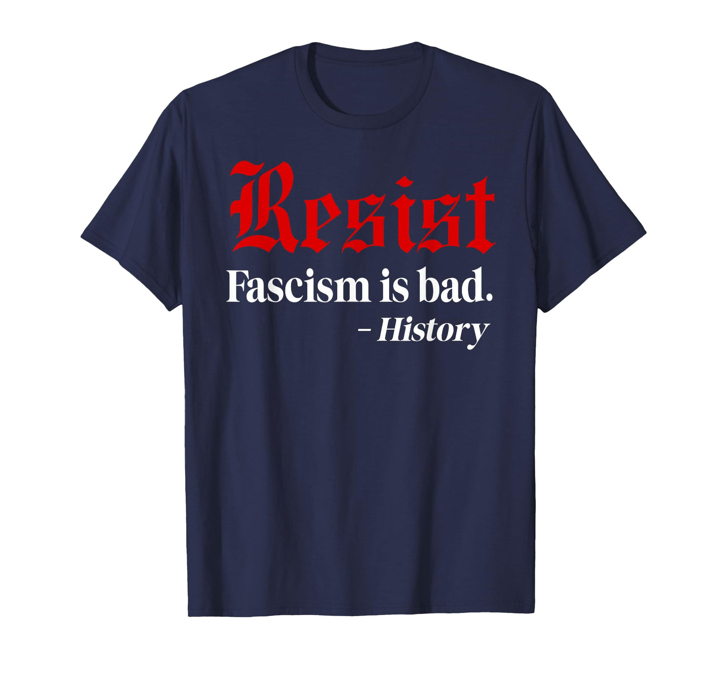 Resist Fascism is Bad No Kings America Protest Anti Fascism T-Shirt