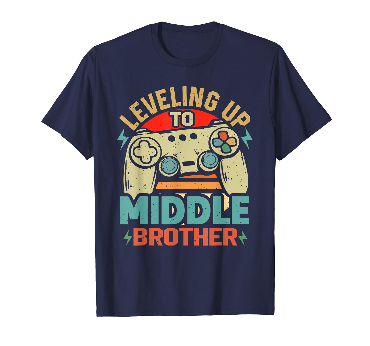 Leveling Up To Middle Brother Funny Gamer Gaming T-Shirt