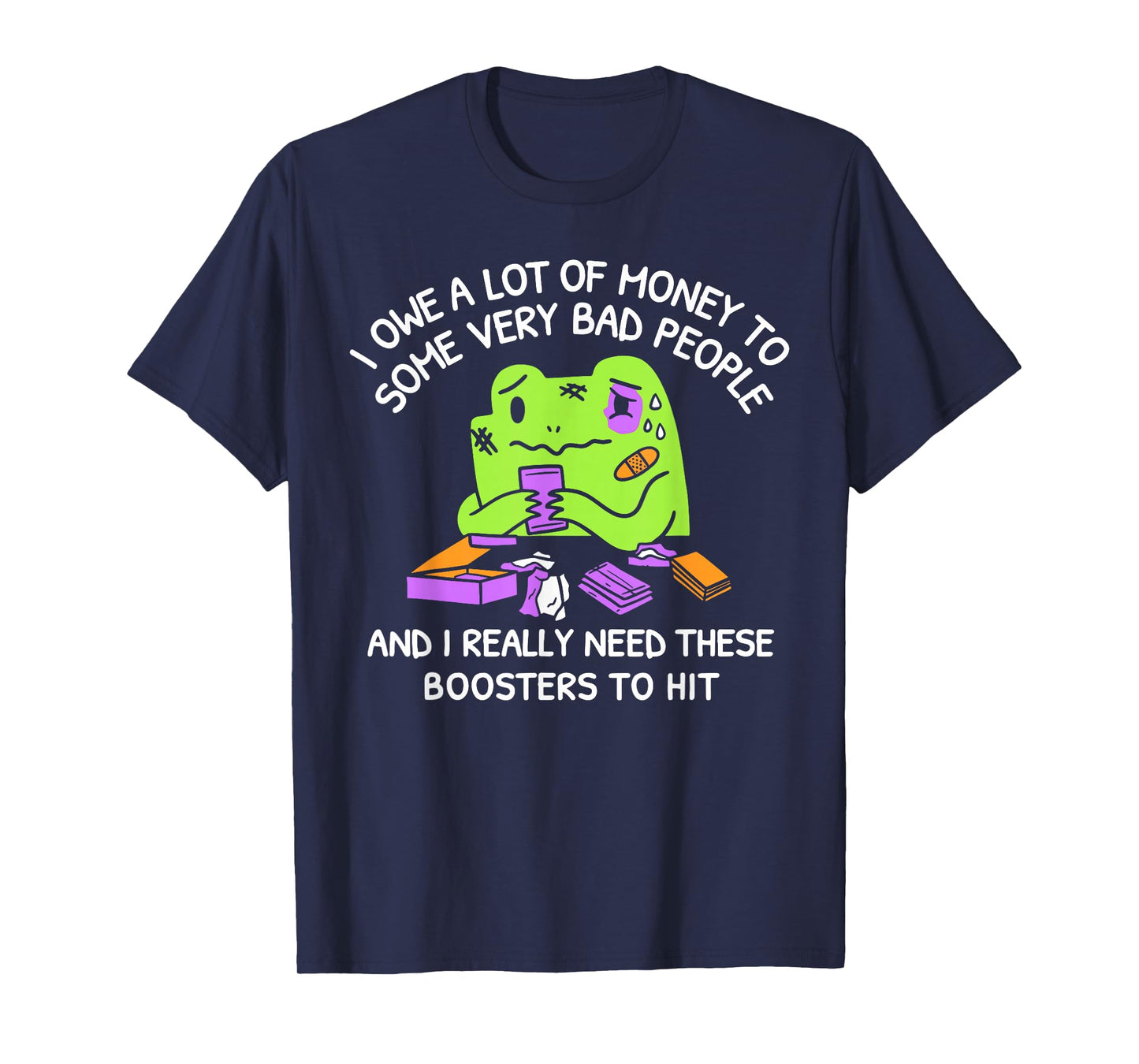 Funny Debt Meme Frog Booster Cartoon Retro Quote T-Shirt