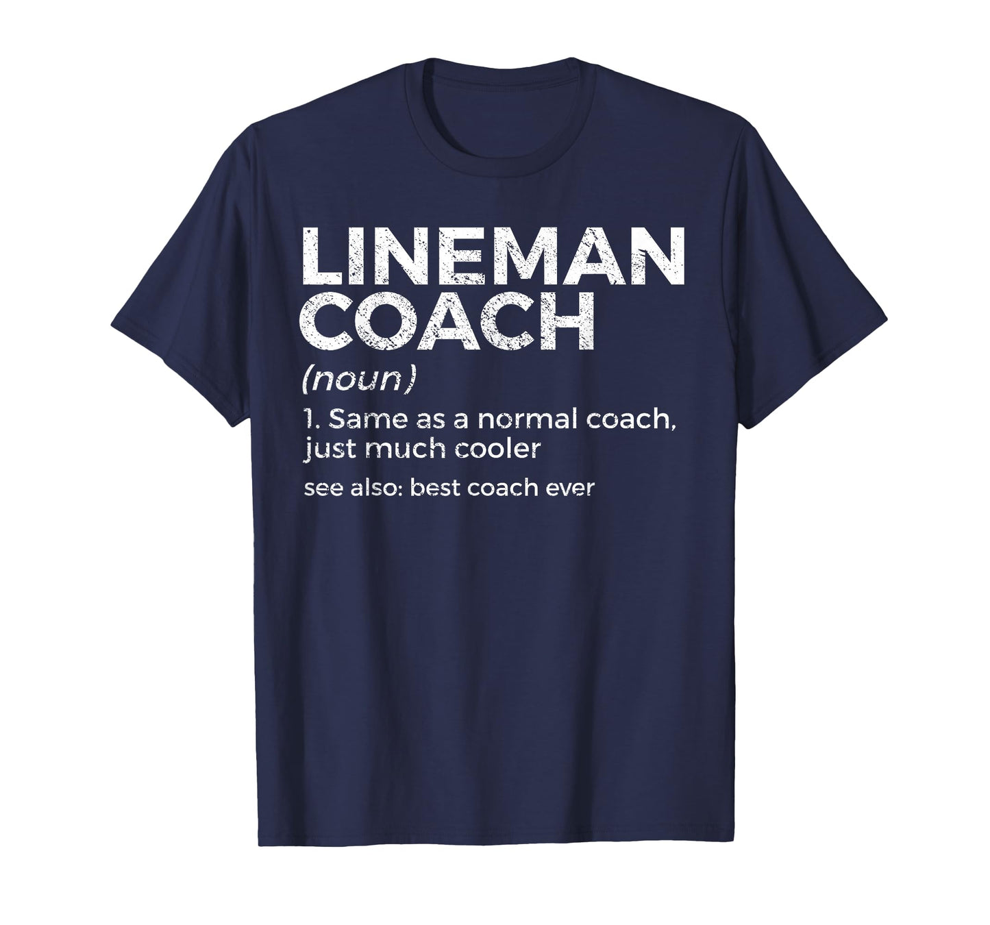 Funny Football Lineman Coach Definition T-Shirt