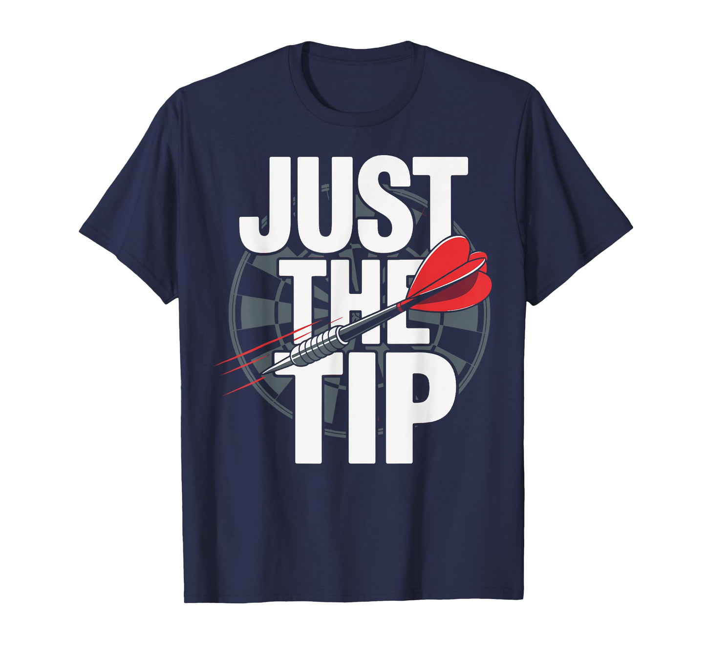 Dart Just The Tip Dartboard Game Chuckers Bullseye Target T-Shirt