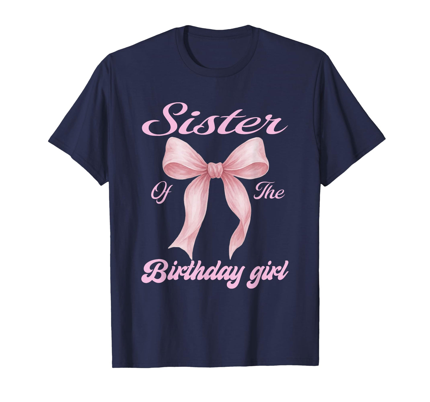 Sister of The Birthday Girl Family Pink Coquette Bow T-Shirt