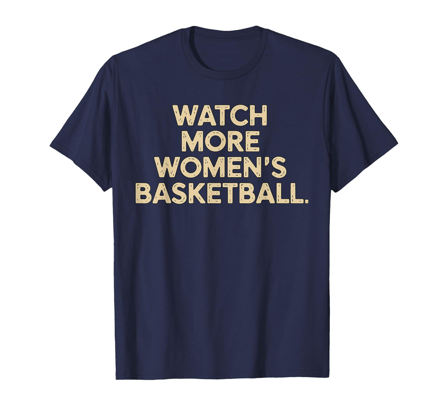 Watch more Women's Basketball T-Shirt