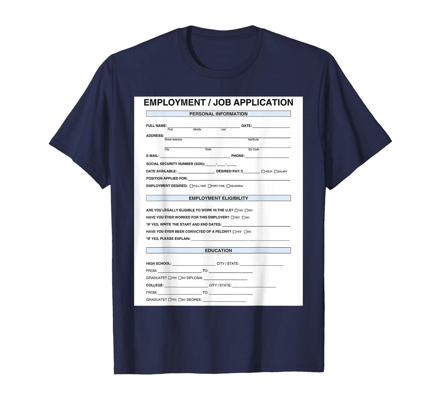 Job Application T-Shirt