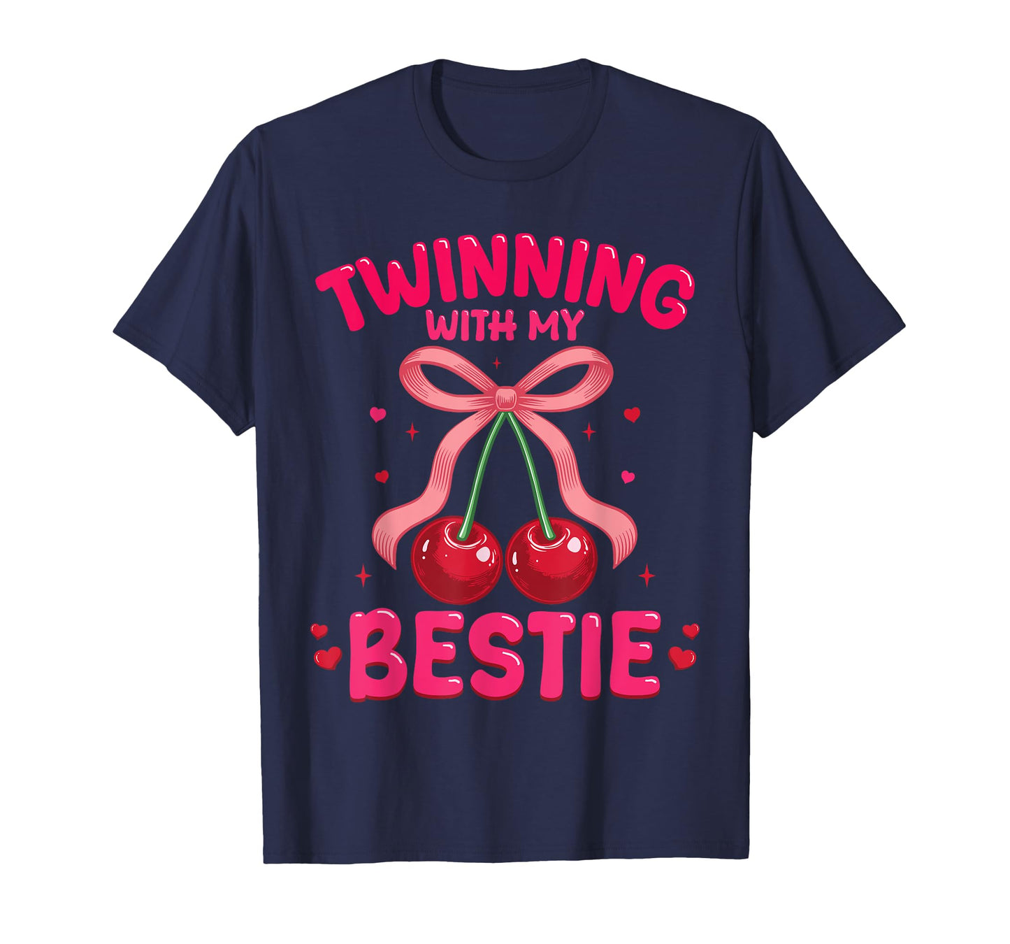 Twinning With My Bestie Friend Coquette Kids Girls Women T-Shirt