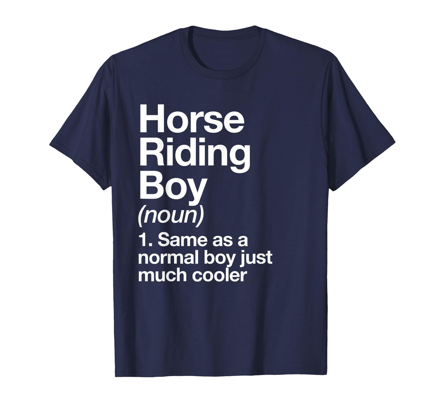 Horse Riding Boy Definition Funny Sports T-Shirt