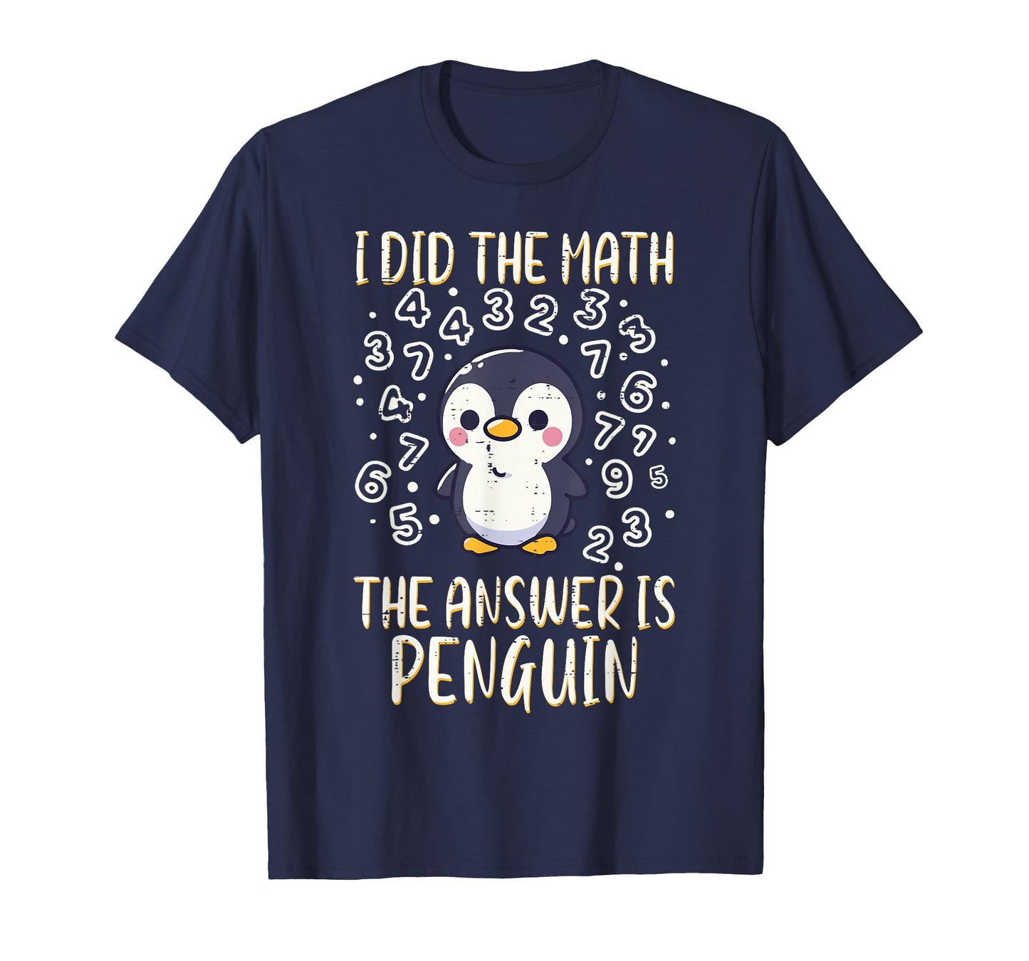 I Did Math Answer Penguin Cute Boys Girls Kids Toddler Women T-Shirt