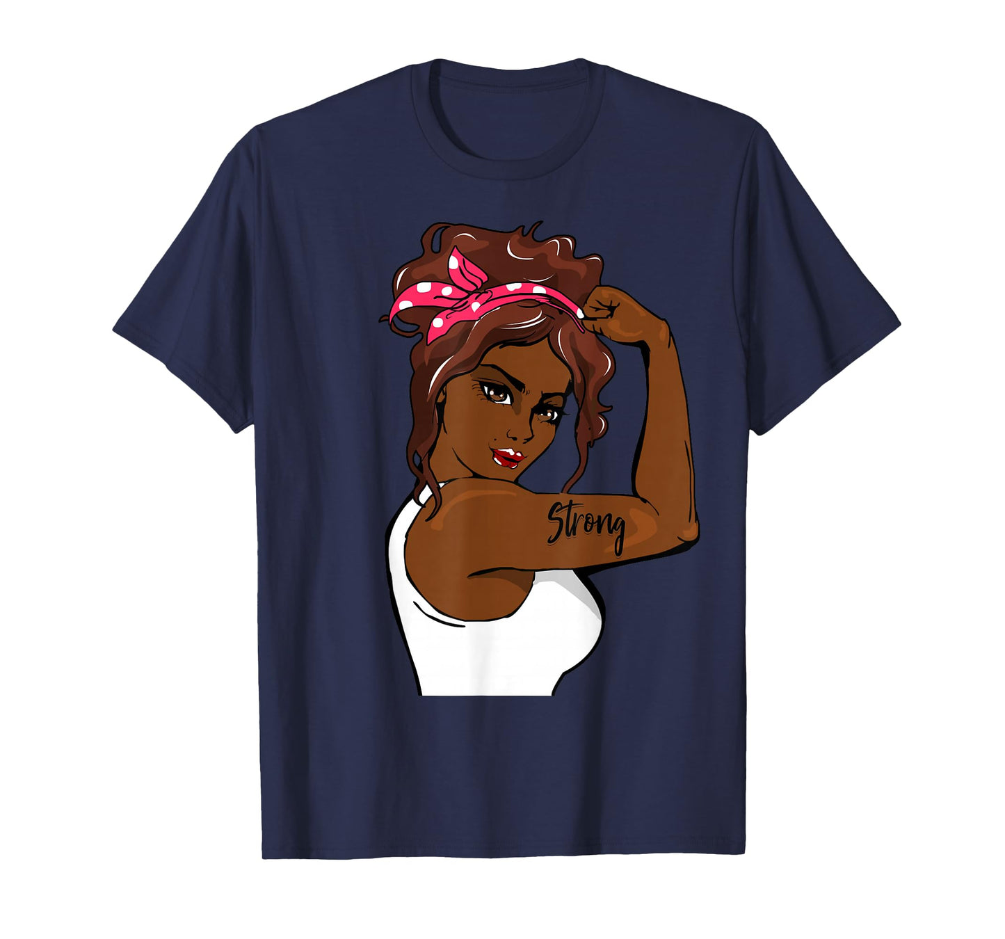 Black History Strong Women Month T-Shirt