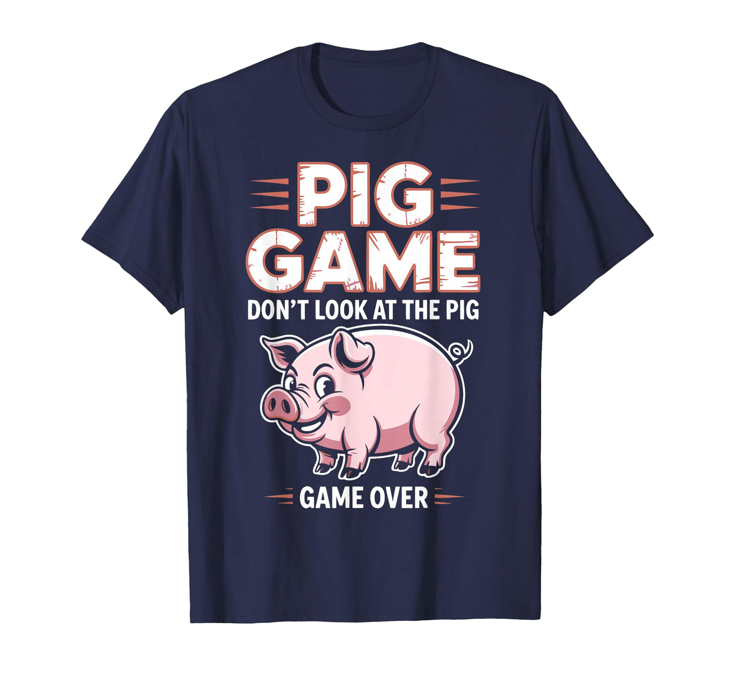 The Pig Game Funny T-Shirt