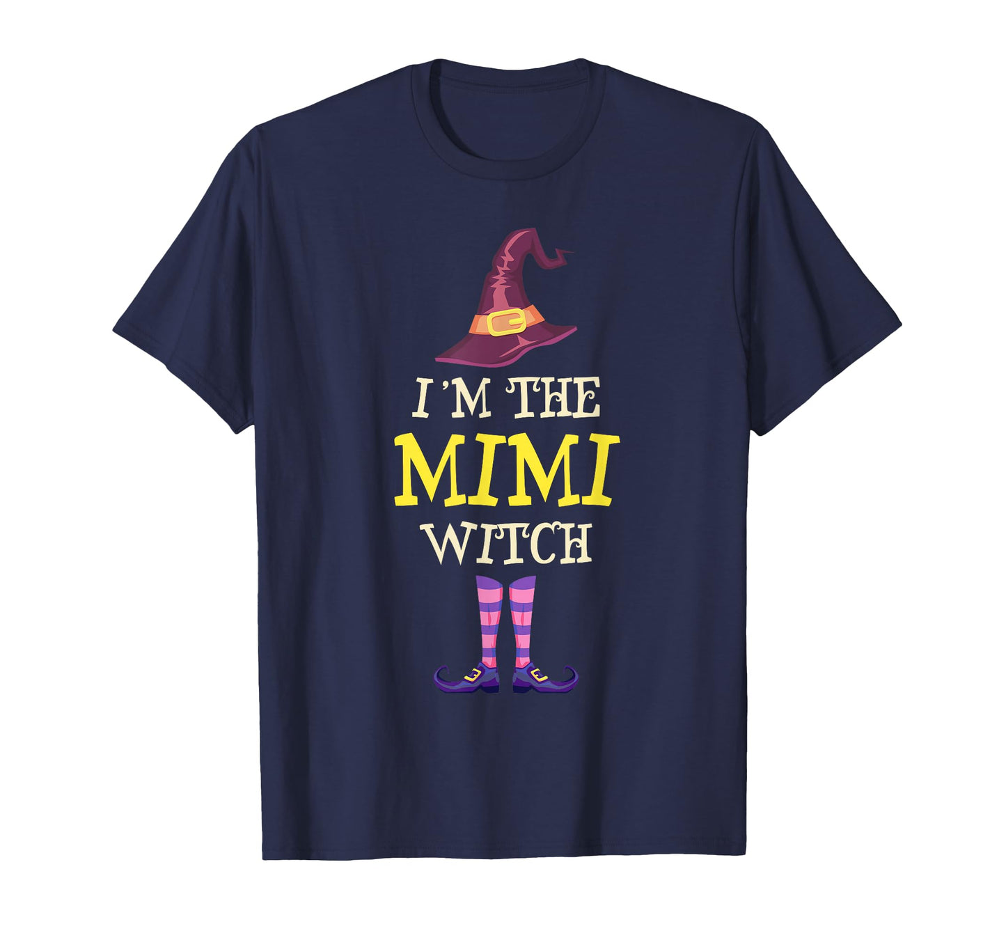 I'm The Mimi Witch Costume Halloween Funny Witchy T-Shirt
