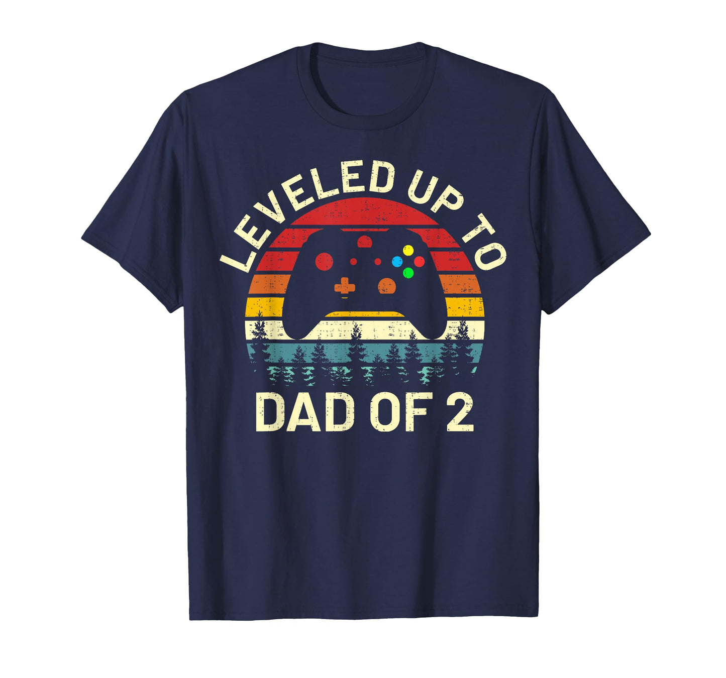 funny leveled up to dad of 2 video gamers gaming daddy art T-Shirt
