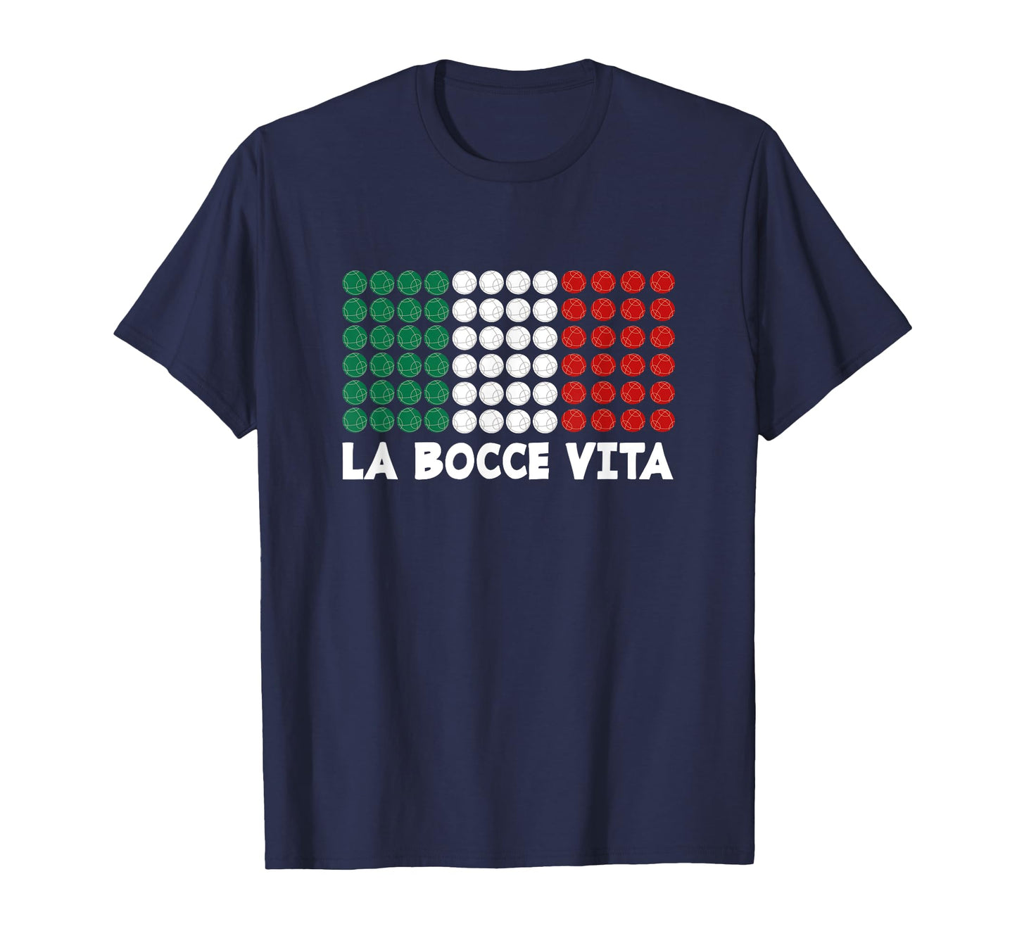 La Bocce Vita - Italian Flag Colors Italian Patriot Bocce T-Shirt