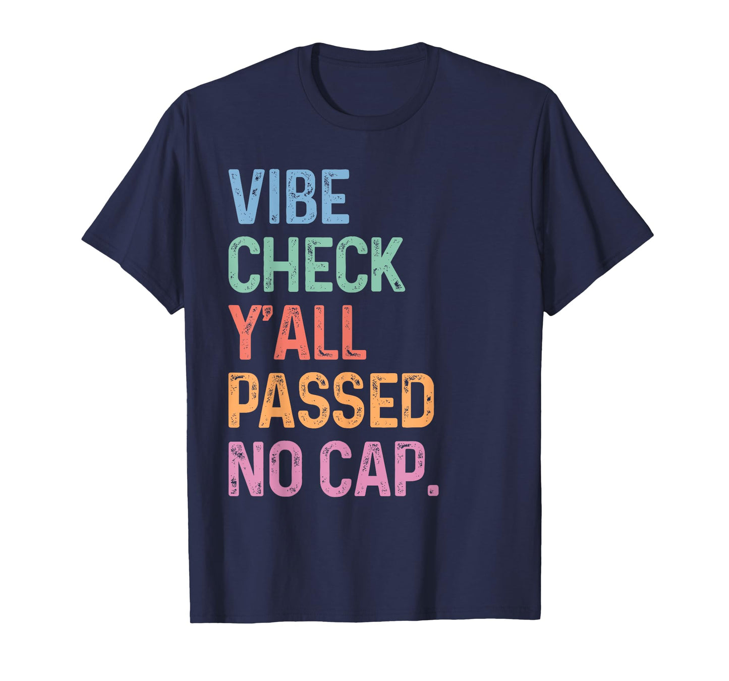 First Day Energy No Cap Passed Funny Back To School Gen Z T-Shirt