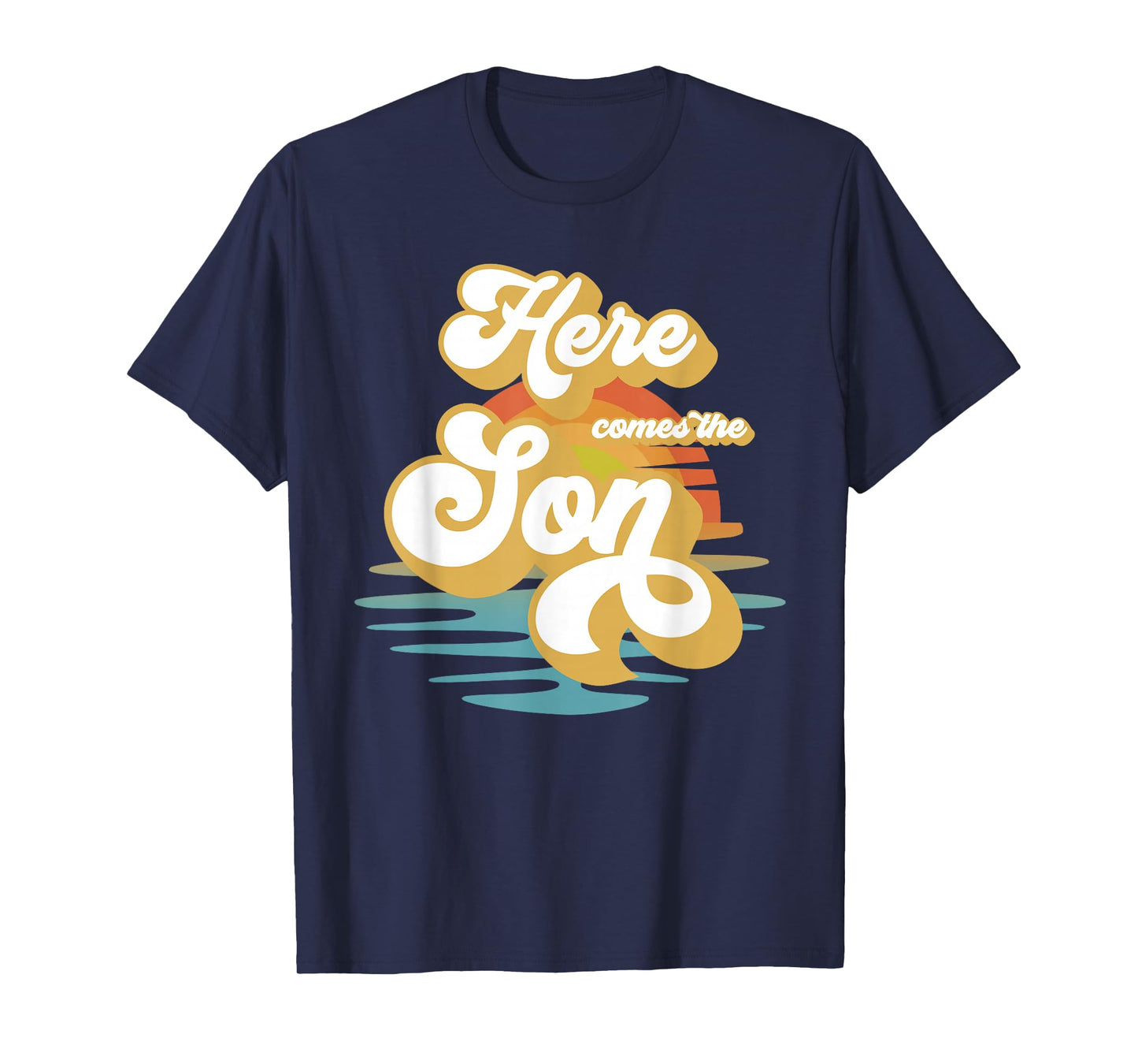 Here Comes The Son Baby Shower Family Matching T-Shirt