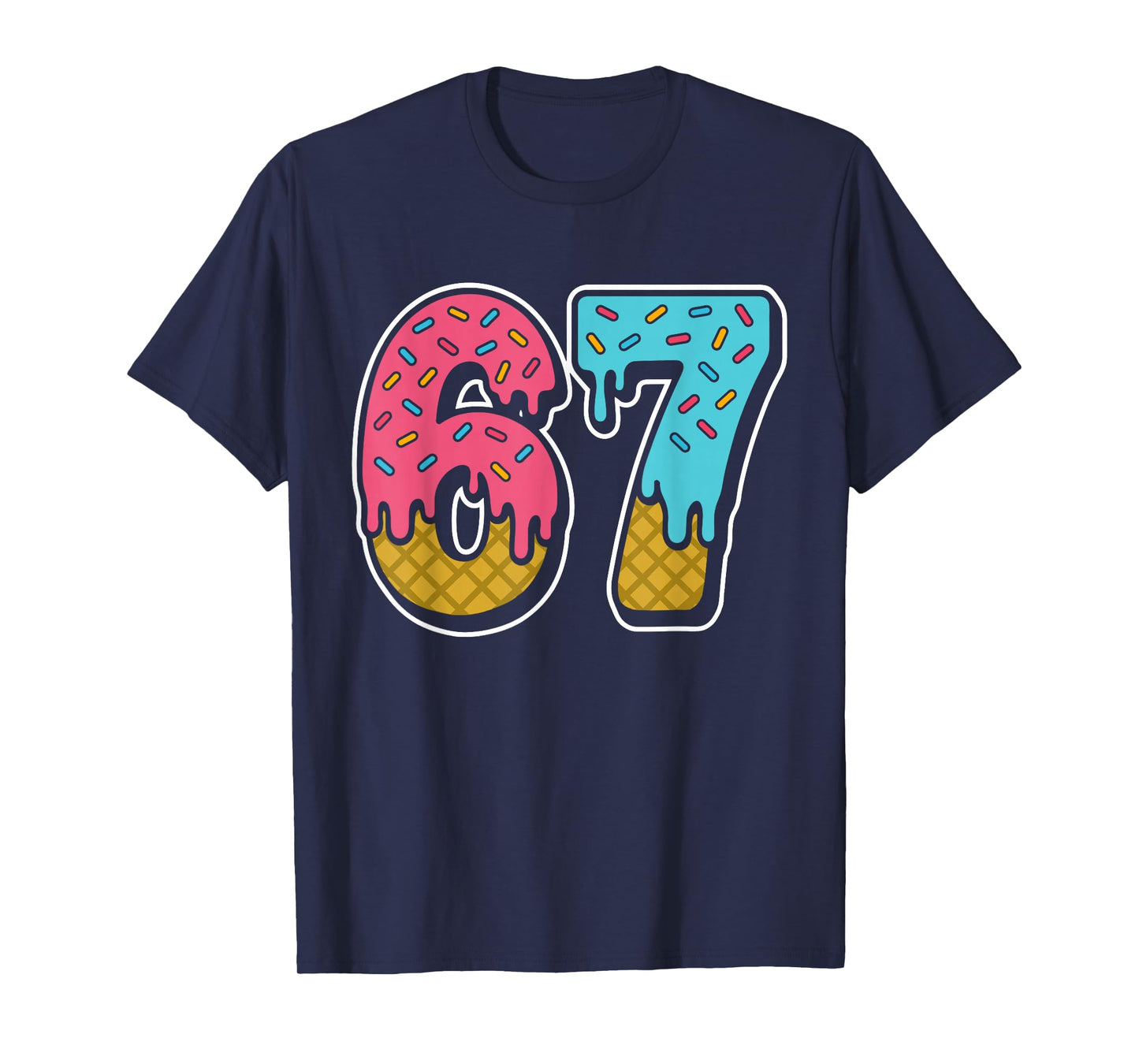 67 Ice Cream Drip Meme Funny Six Seven Gen Alpha Slang T-Shirt