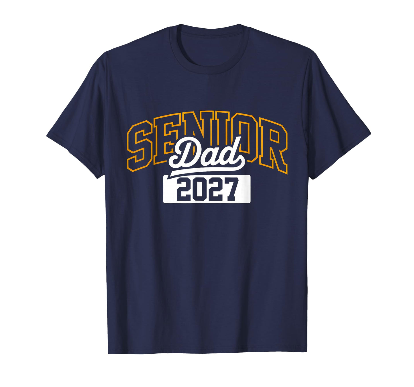 Class of 2027 Senior Dad High School Graduation Seniors 2027 T-Shirt