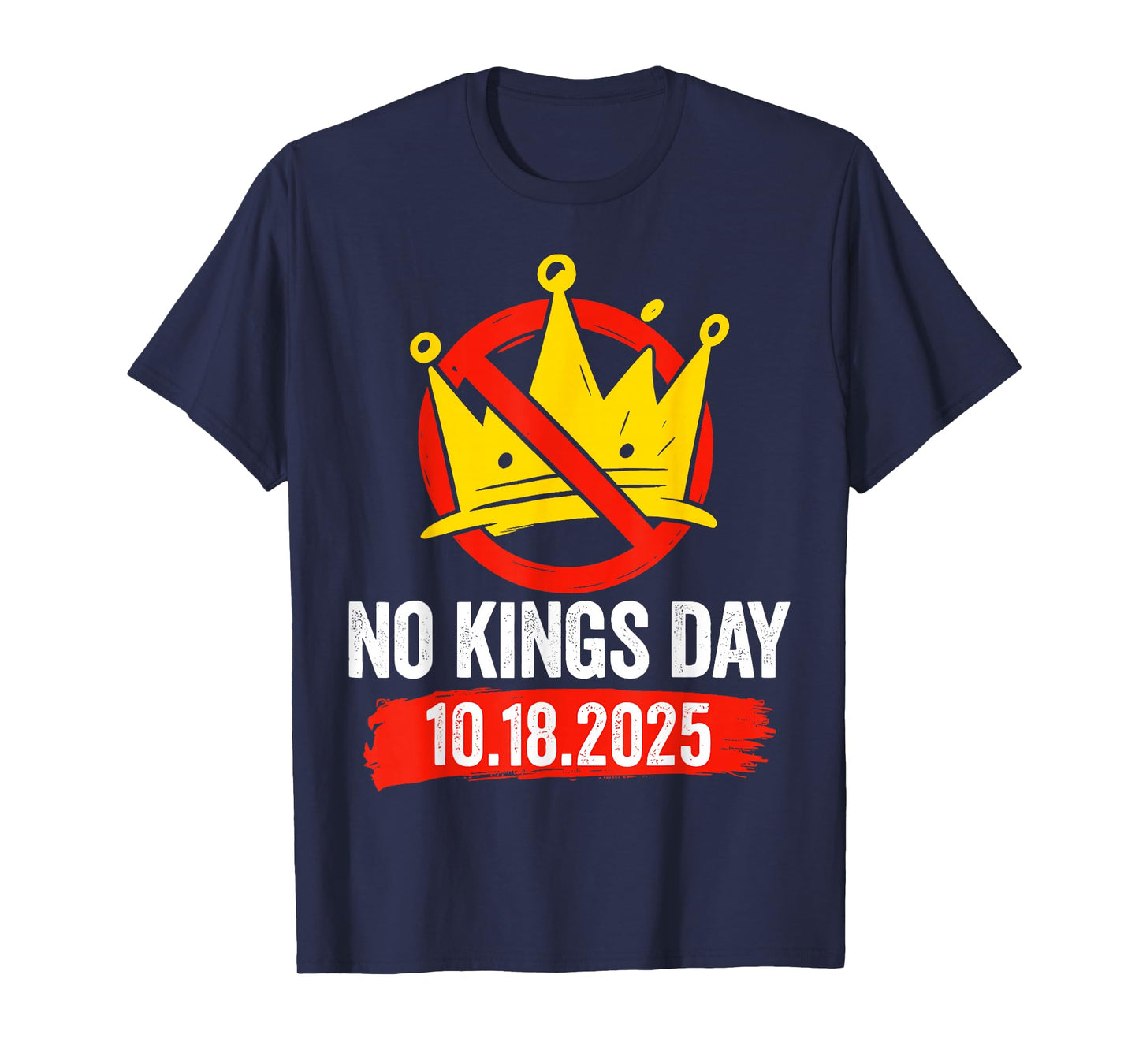 No Kings October 18 No Kings Day T-Shirt