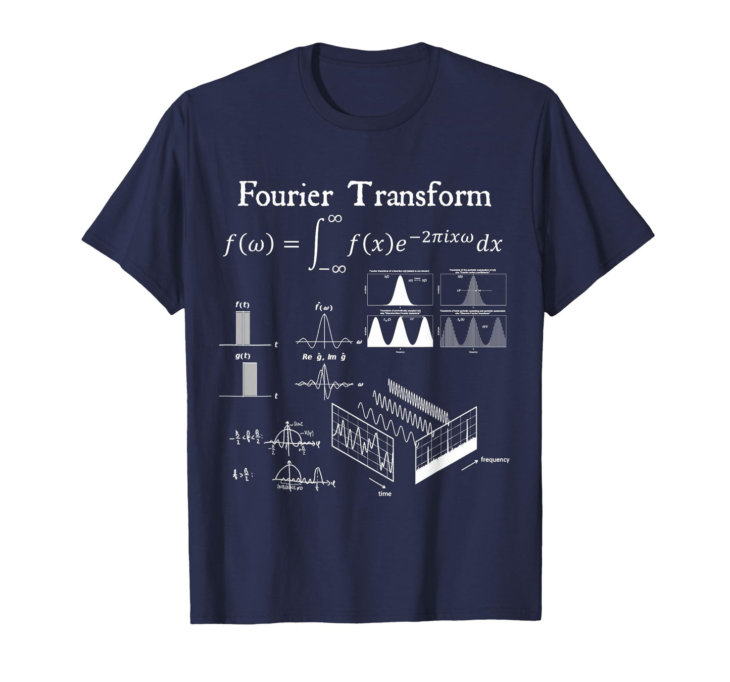 Fourier Transform Signal Science Math Teacher Nerdy Gift T-Shirt