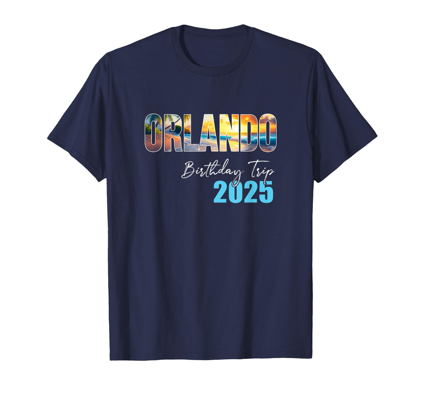 Orlando Birthday Trip 2025 Vacation Party Crew Cruise T-Shirt