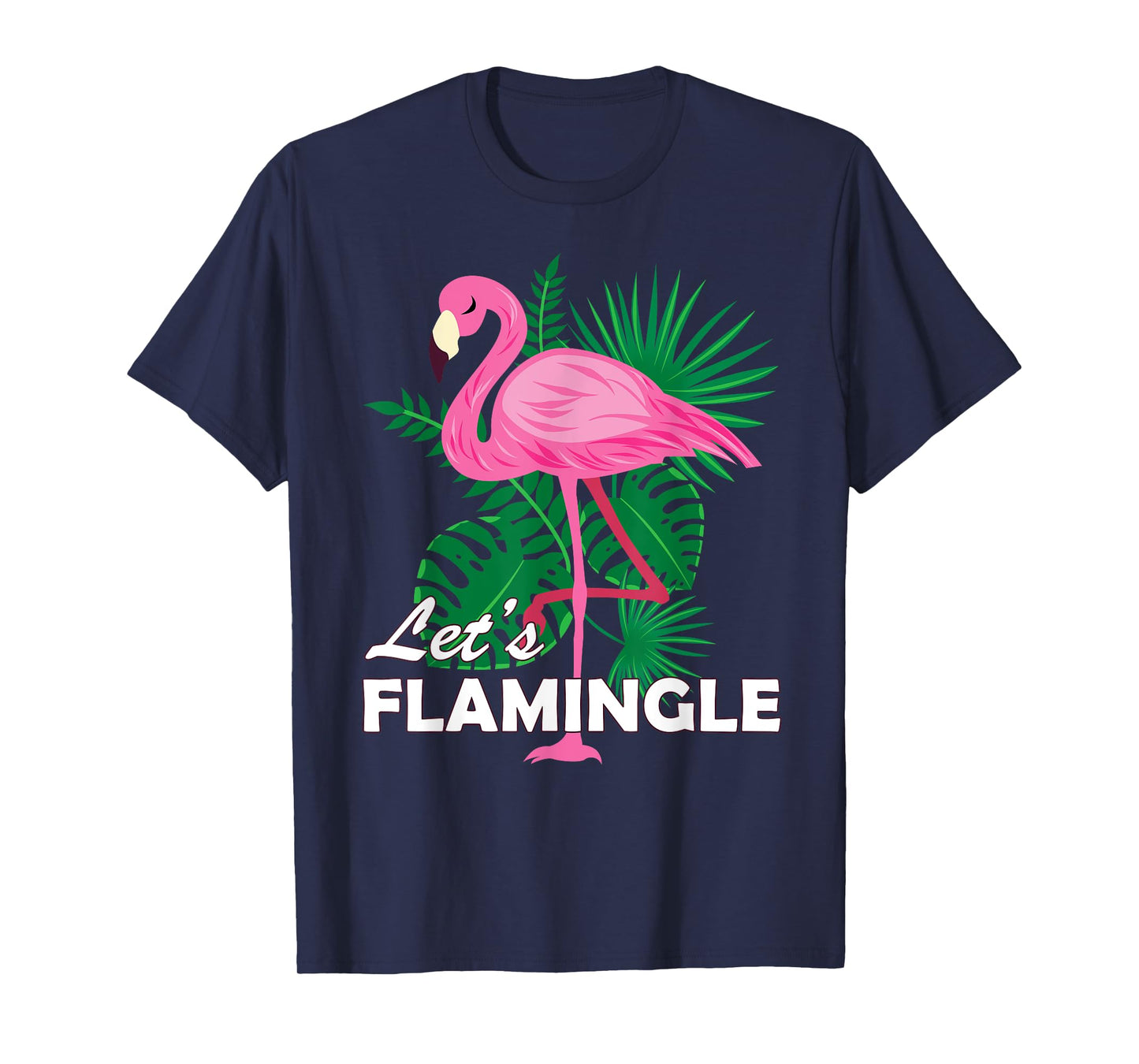 Cute Pink Flamingo Graphic Lets Flamingle Birthday Gift T-Shirt