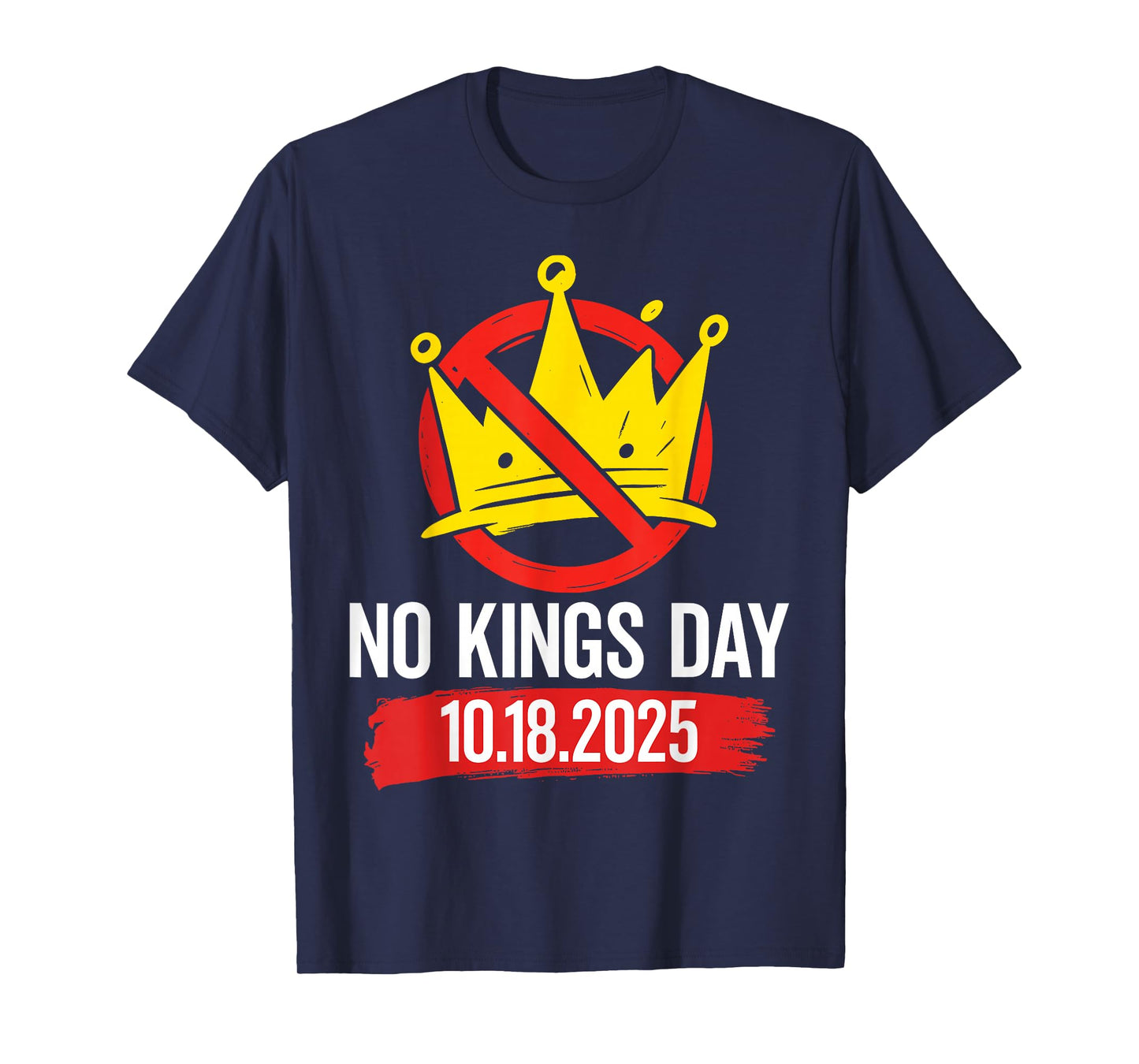 Vintage No Kings Day October 18 for Men Women T-Shirt
