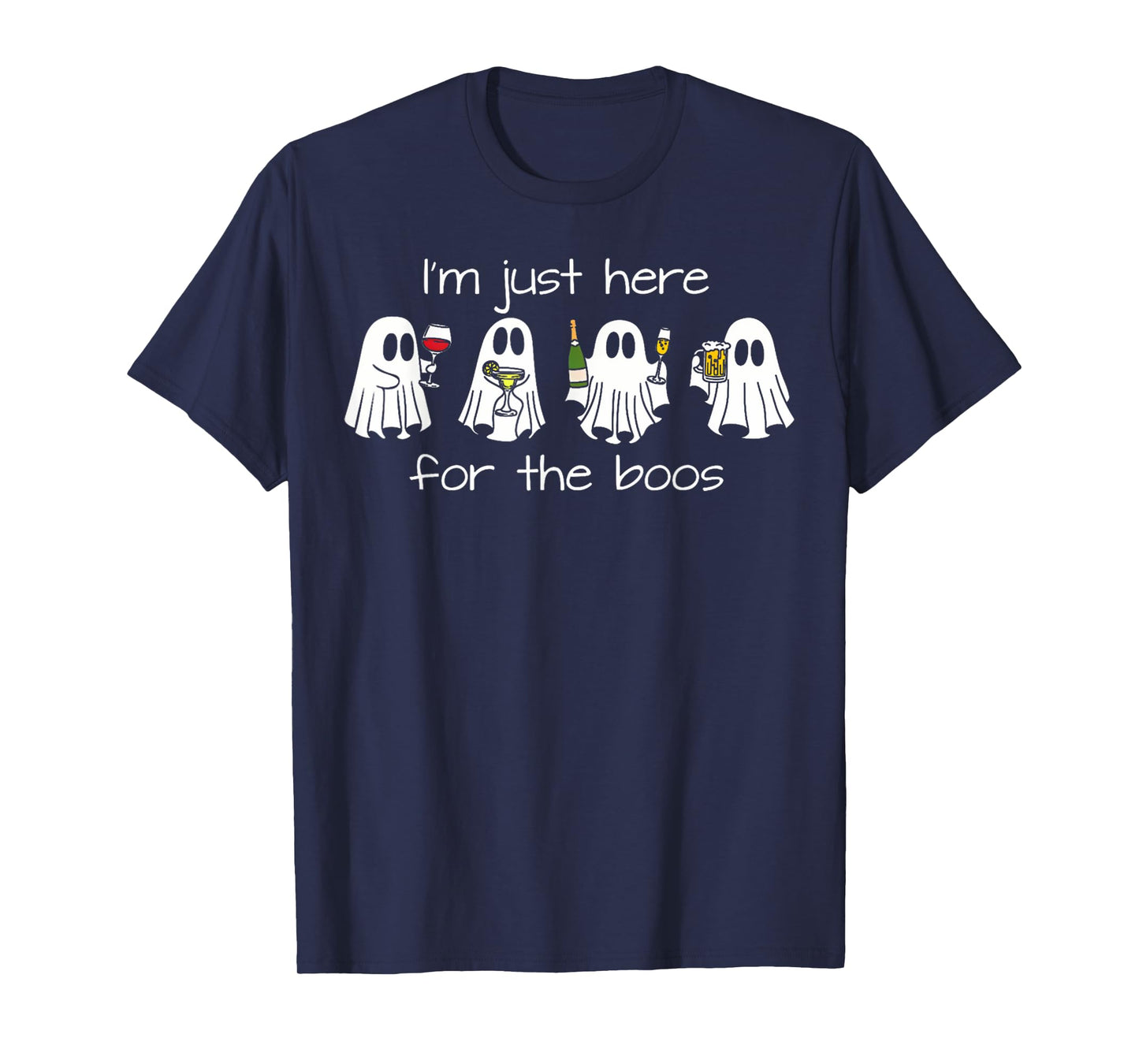 I'm Just Here for The Boos Funny Halloween Ghost Mens Womens T-Shirt