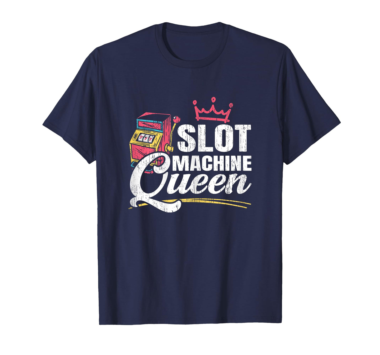 Slot Machine Queen Casino Gambling Roulette Games Gambler T-Shirt