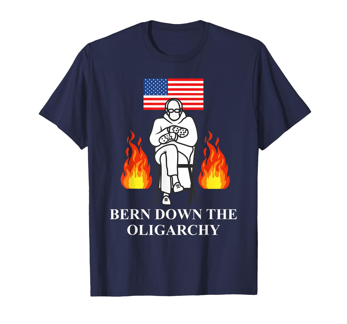 Bern Down the Oligarchy Bernie Fight Oligarchy Flag America T-Shirt