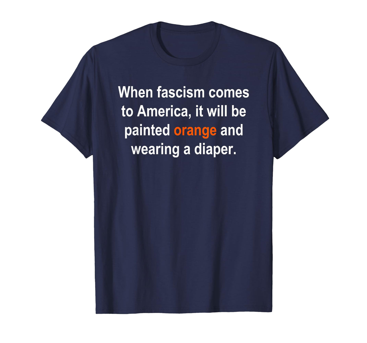 When Fascism Comes to America - Quote Parody T-Shirt