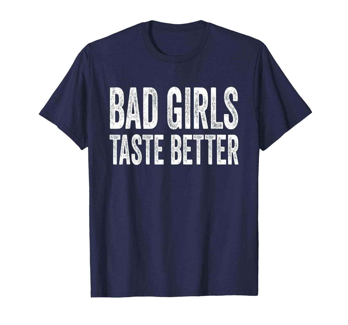 Vintage Bad Girls Taste Better Tattoos Lovers For Women T-Shirt
