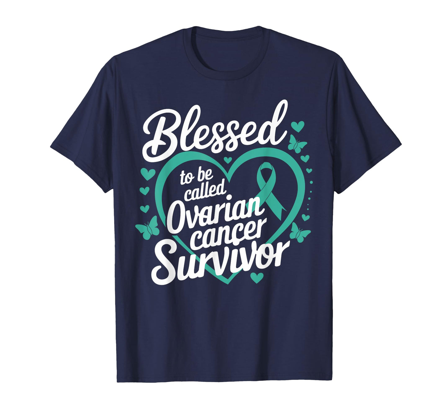 Teal Ribbon Blessed to Be Called Ovarian Cancer Survivor T-Shirt