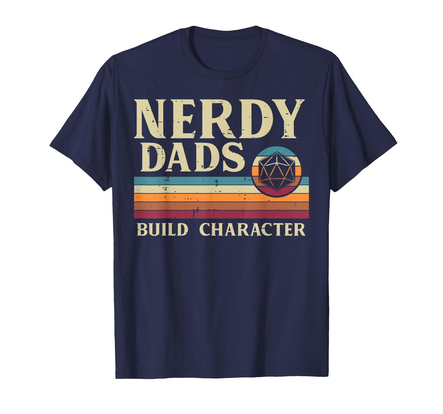 Nerdy Dads Build Character Retro Fathers Day Daddy Papa Men T-Shirt