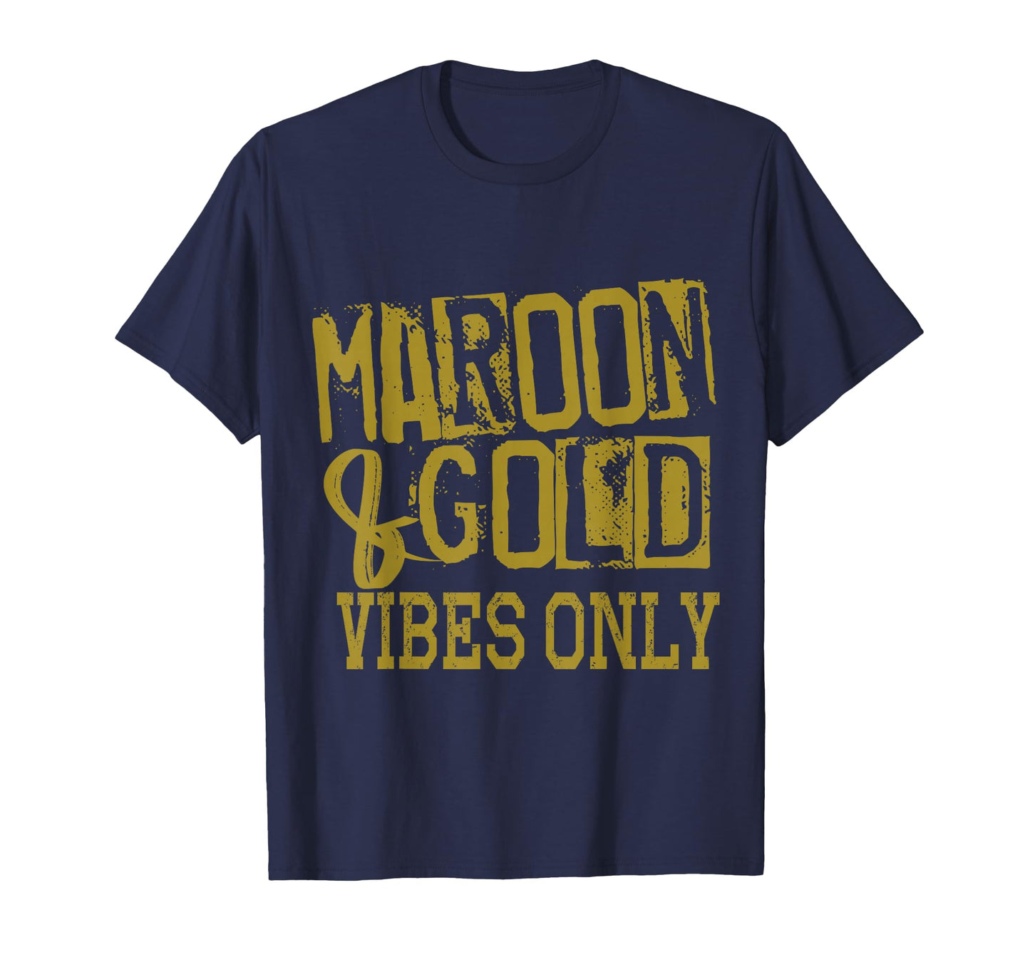 Maroon Gold Vibes Only Game Day Tee High Middle School Sport T-Shirt