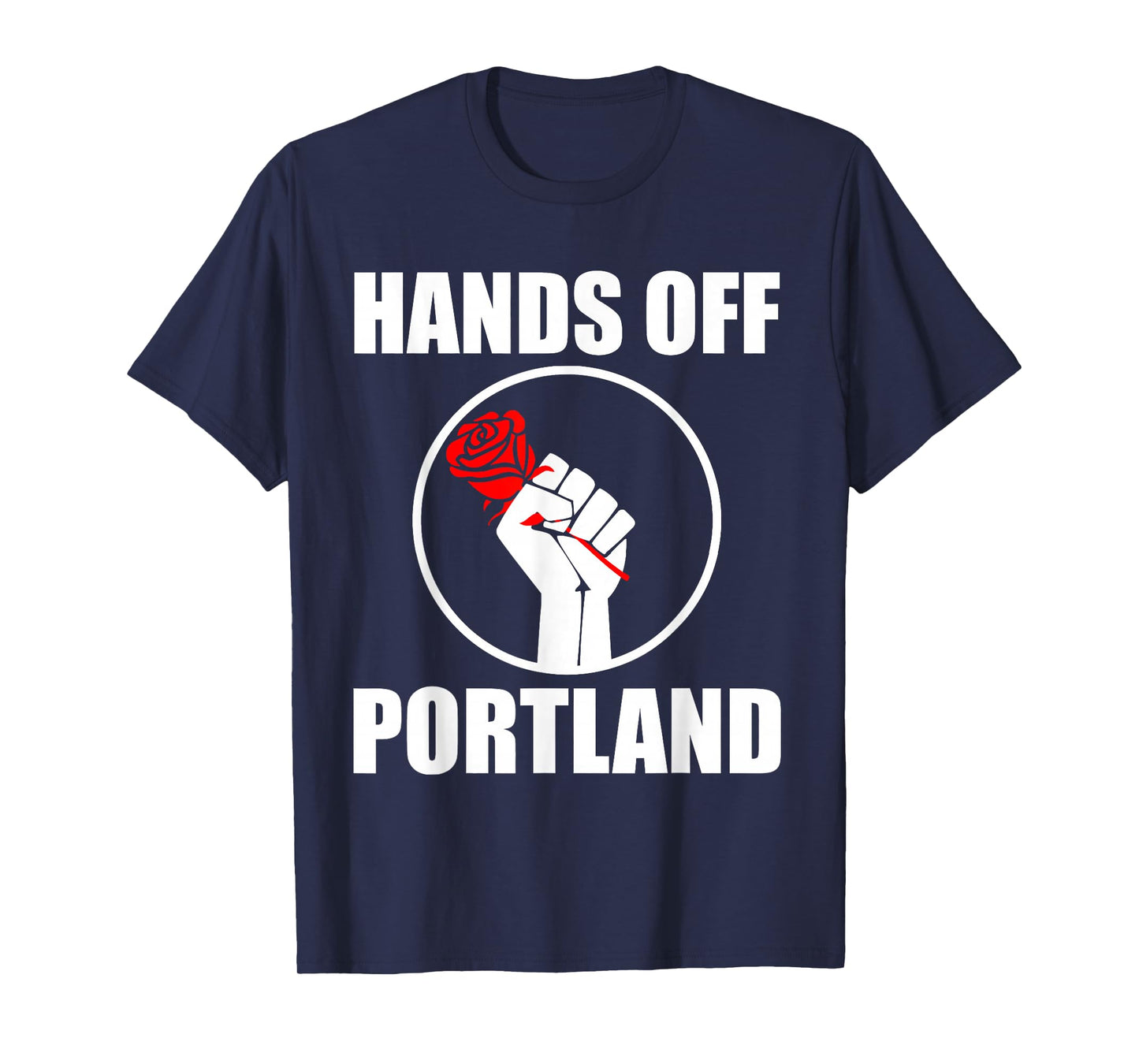 Hands-Off Free Portland Protest Men Women T-Shirt