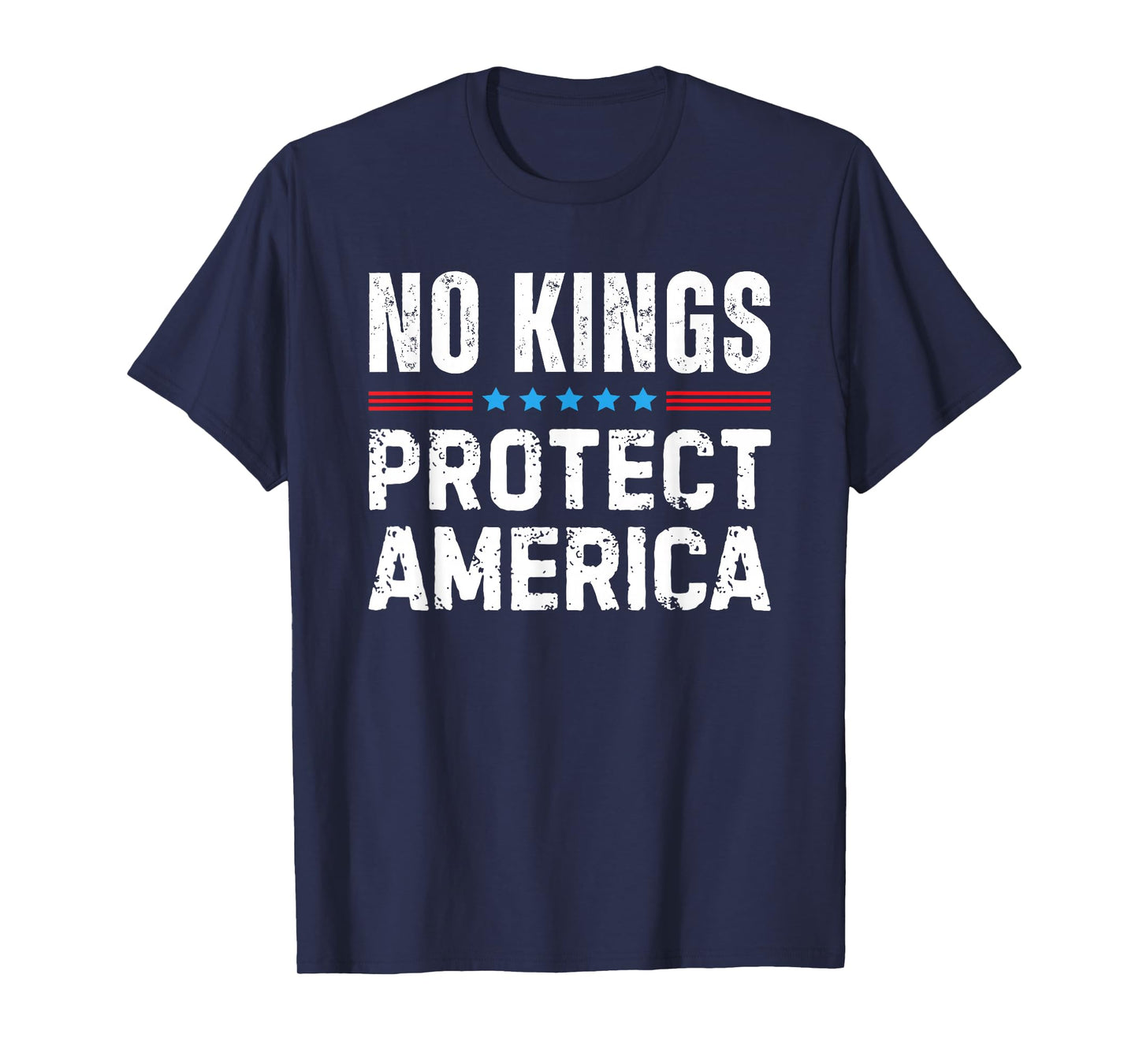 No Kings Protect America T-Shirt
