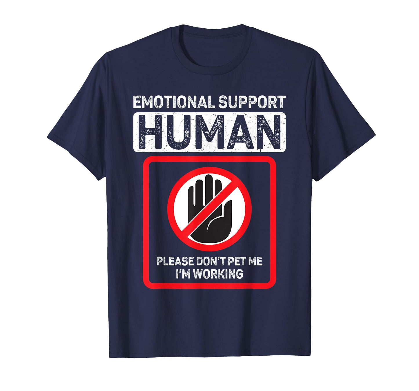 Emotional Support Human shirt Do Not Pet Emotional Support T-Shirt