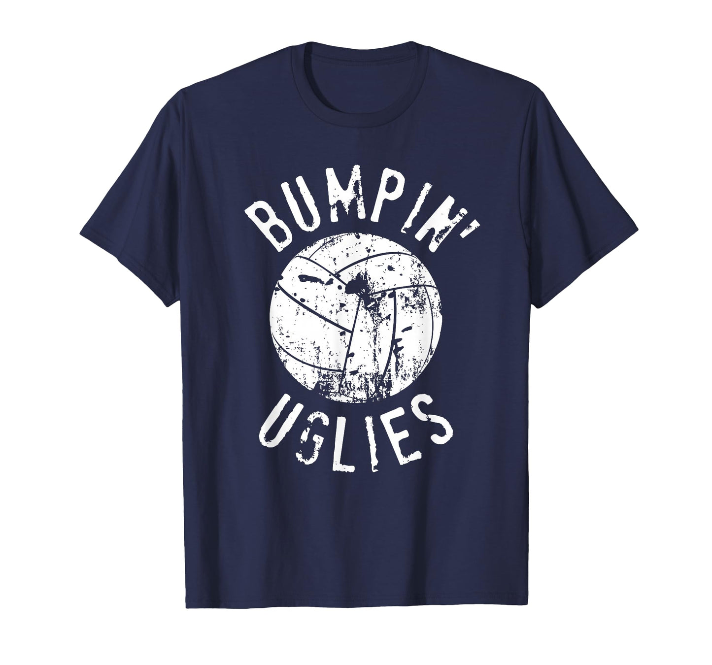 Funny Volleyball Team T-Shirt | Bumpin' Uglies T-Shirt