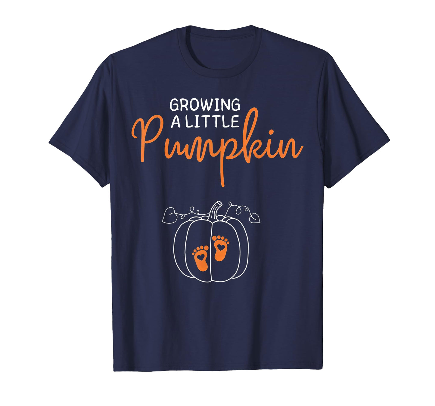 Growing A Little Pumpkin,Pregnancy Thanksgiving Fall Season T-Shirt