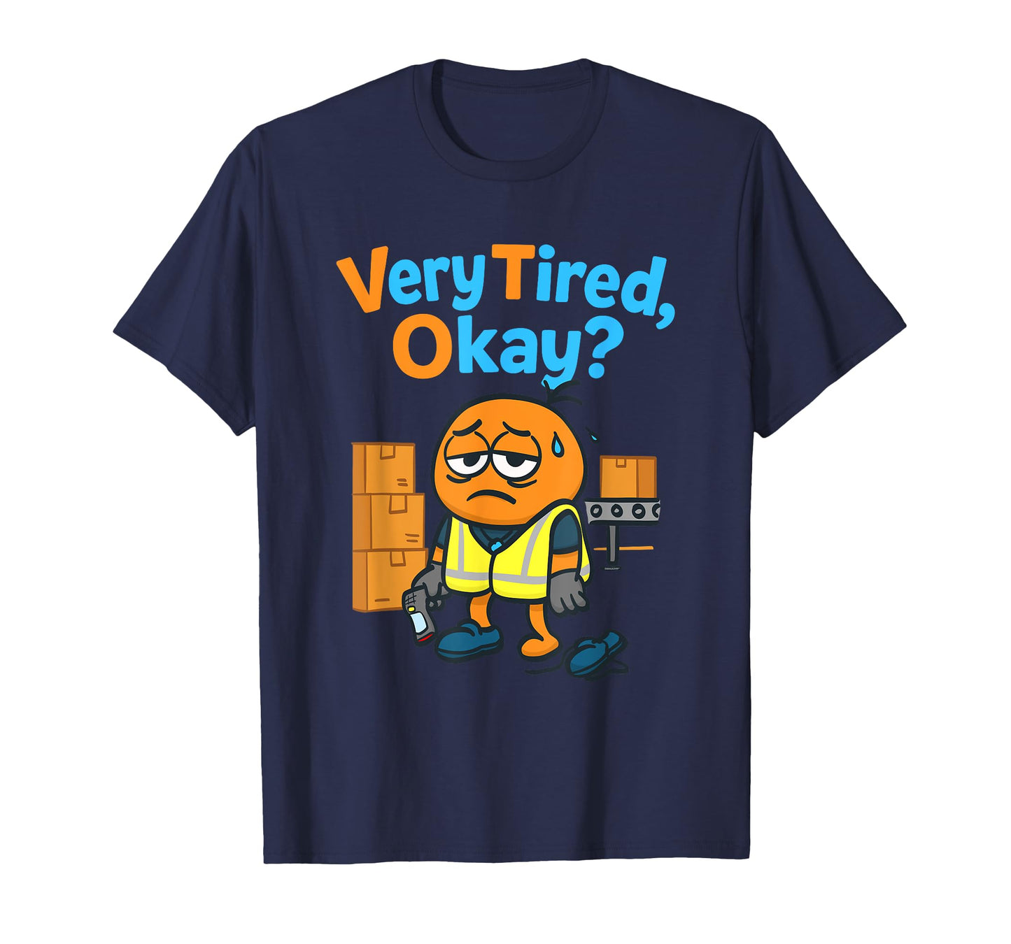 Worker Warehouse Coworker VTO Associate Very Tired Okay T-Shirt