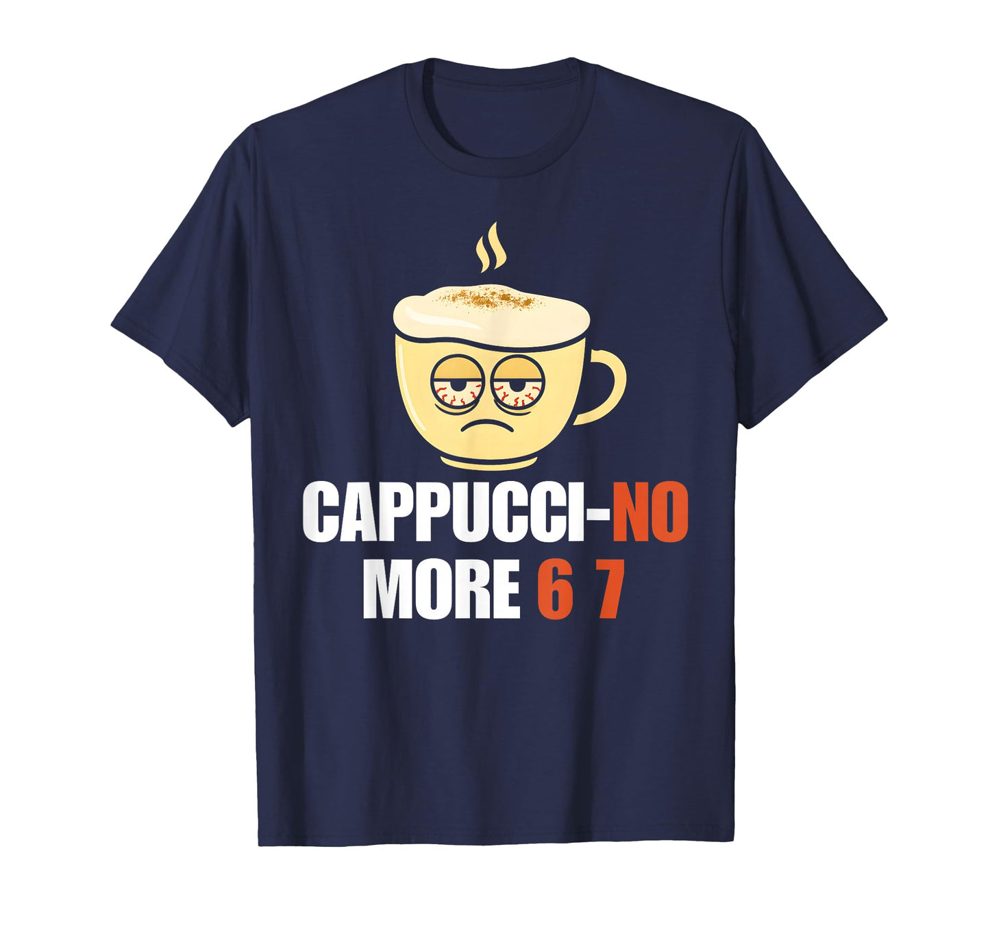 Funny Teacher Italian Brainrot Cappuccino 67 Meme Six Seven T-Shirt