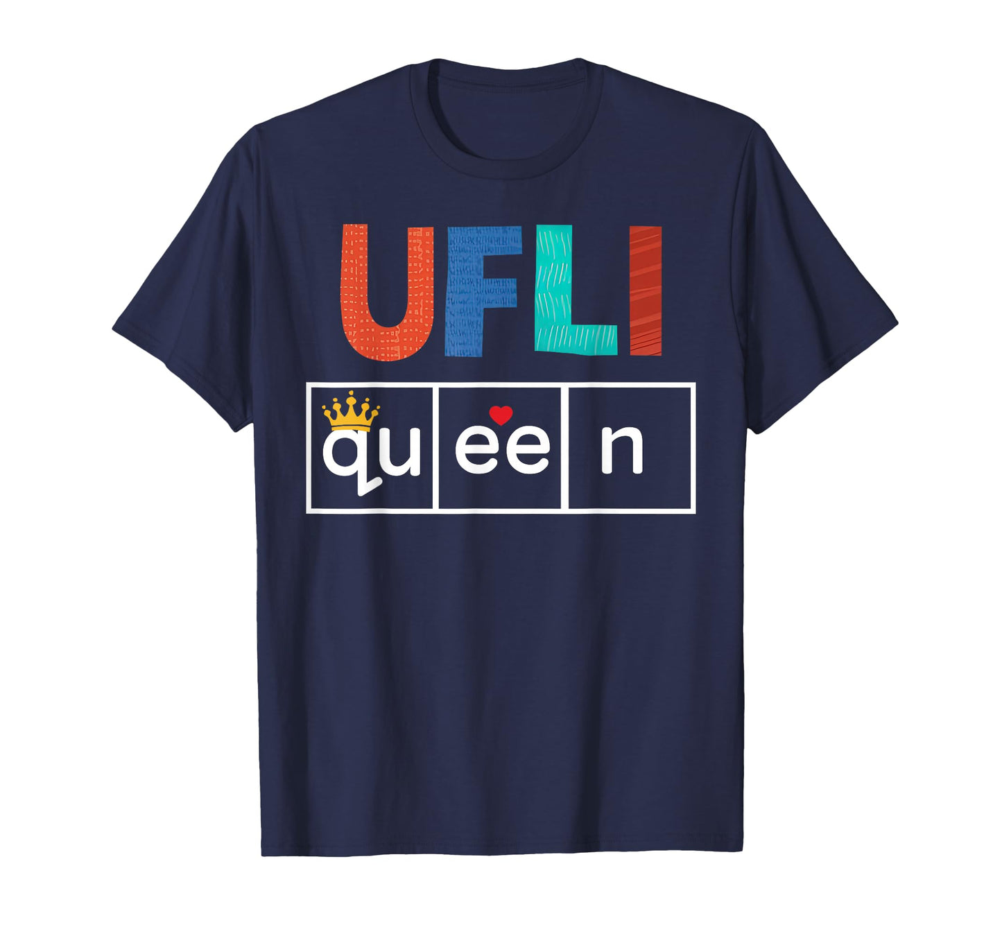 UFLI Queen Science of Reading Literacy Teacher Appreciation T-Shirt