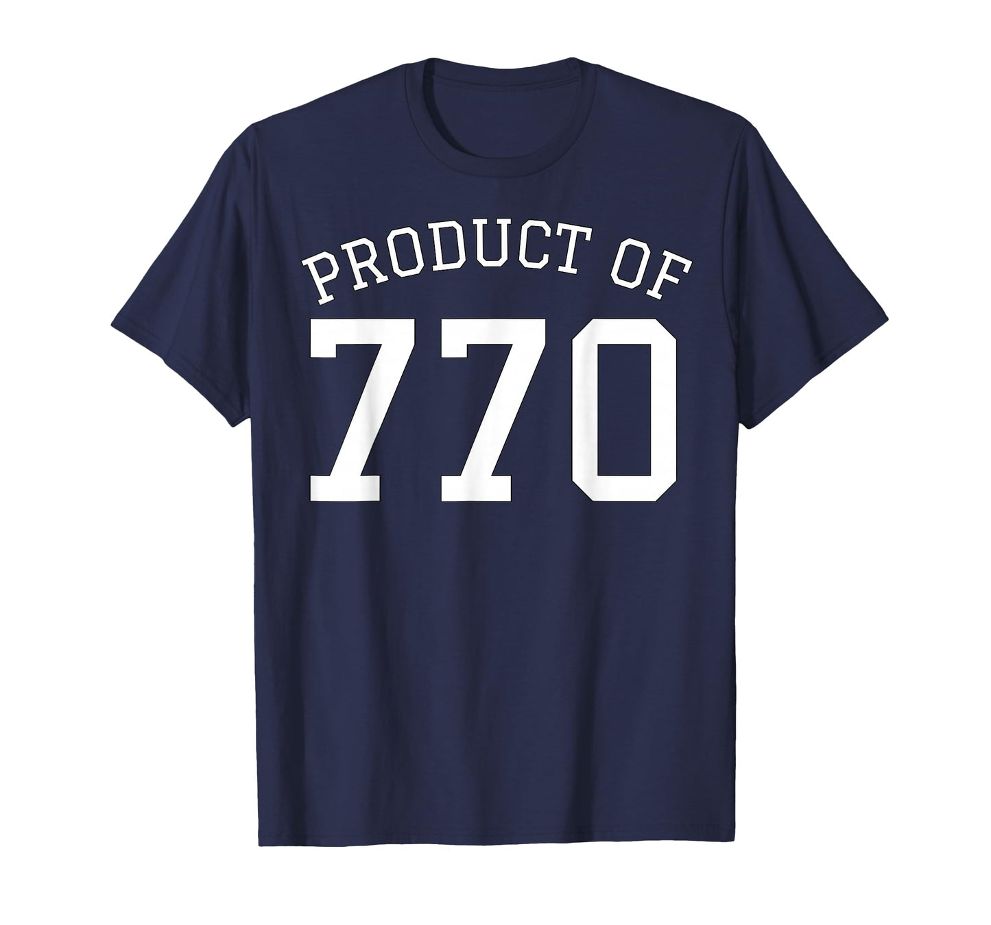 Area Code 770 Apparel For Men Women & Kids 770 Area Code T-Shirt