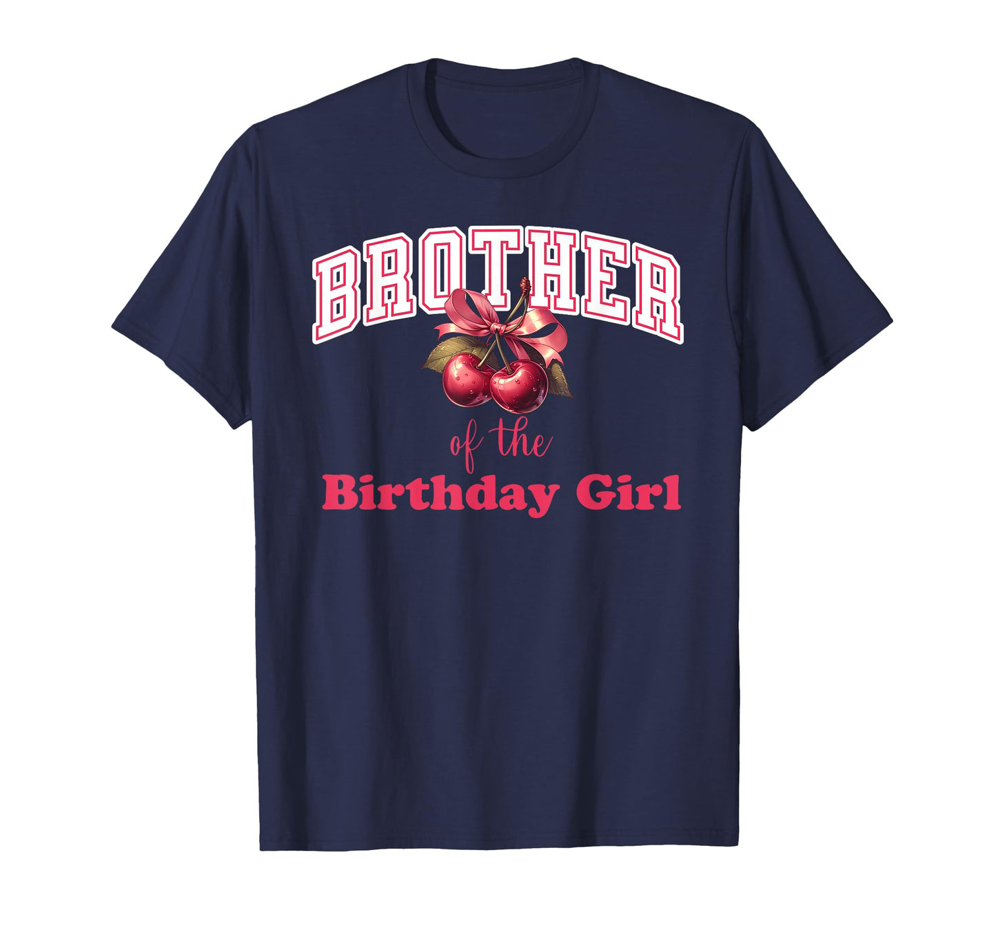 Brother of the Birthday Girl Cherry Theme Party Coquette Bow T-Shirt