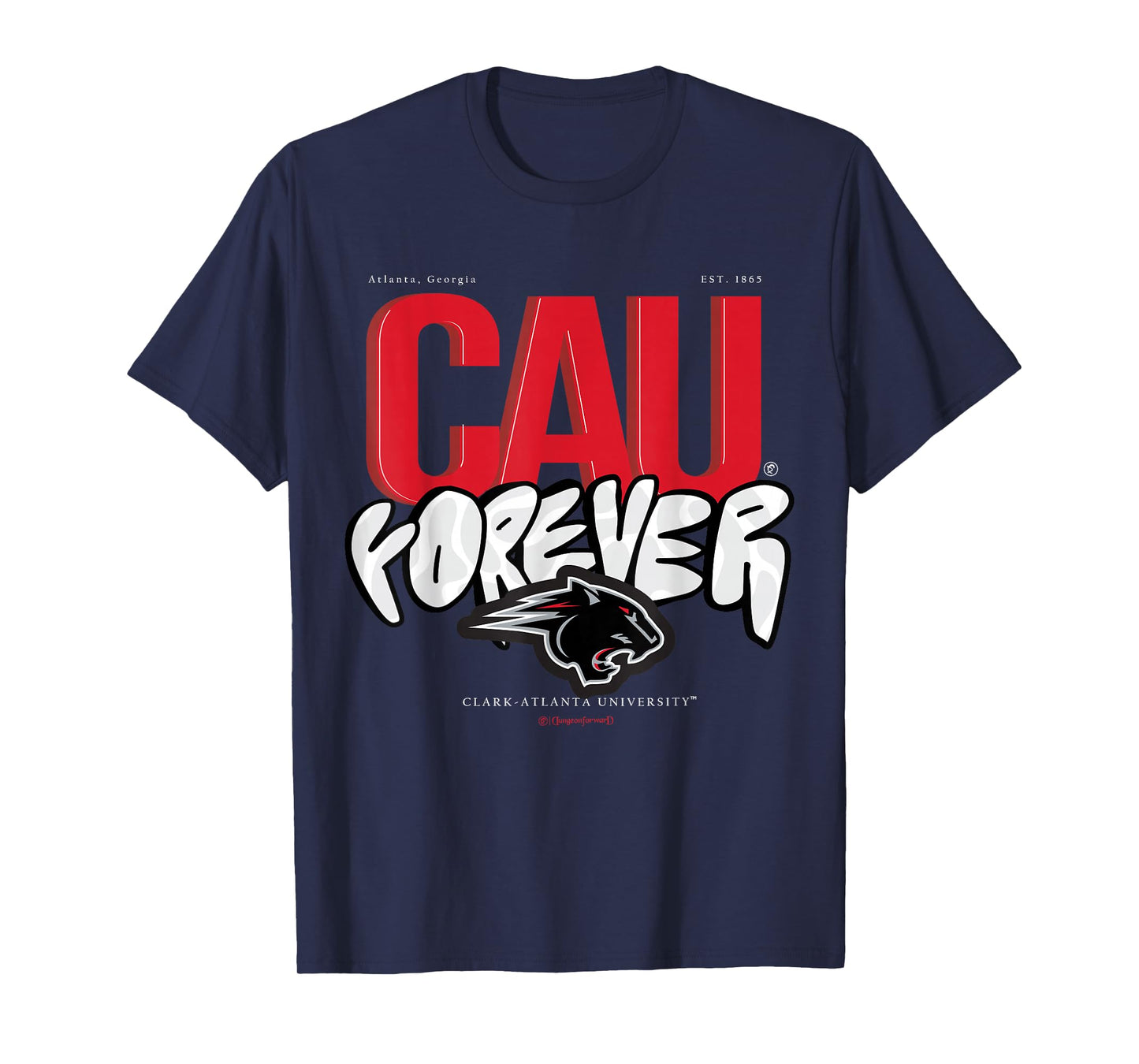 The Yard Essentials - Clark Atlanta University - CAU Forever T-Shirt