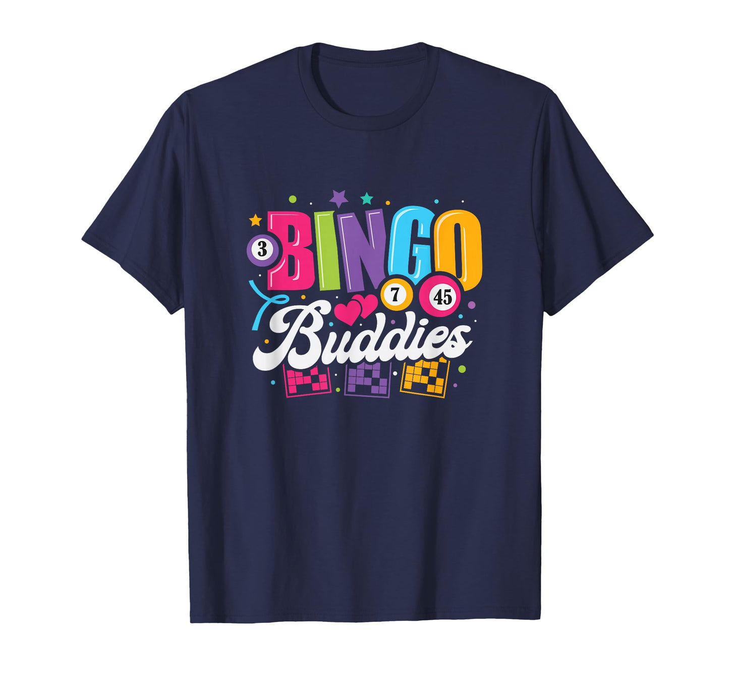 Bingo Buddies Lucky Game Players Funny Men Women Kids T-Shirt
