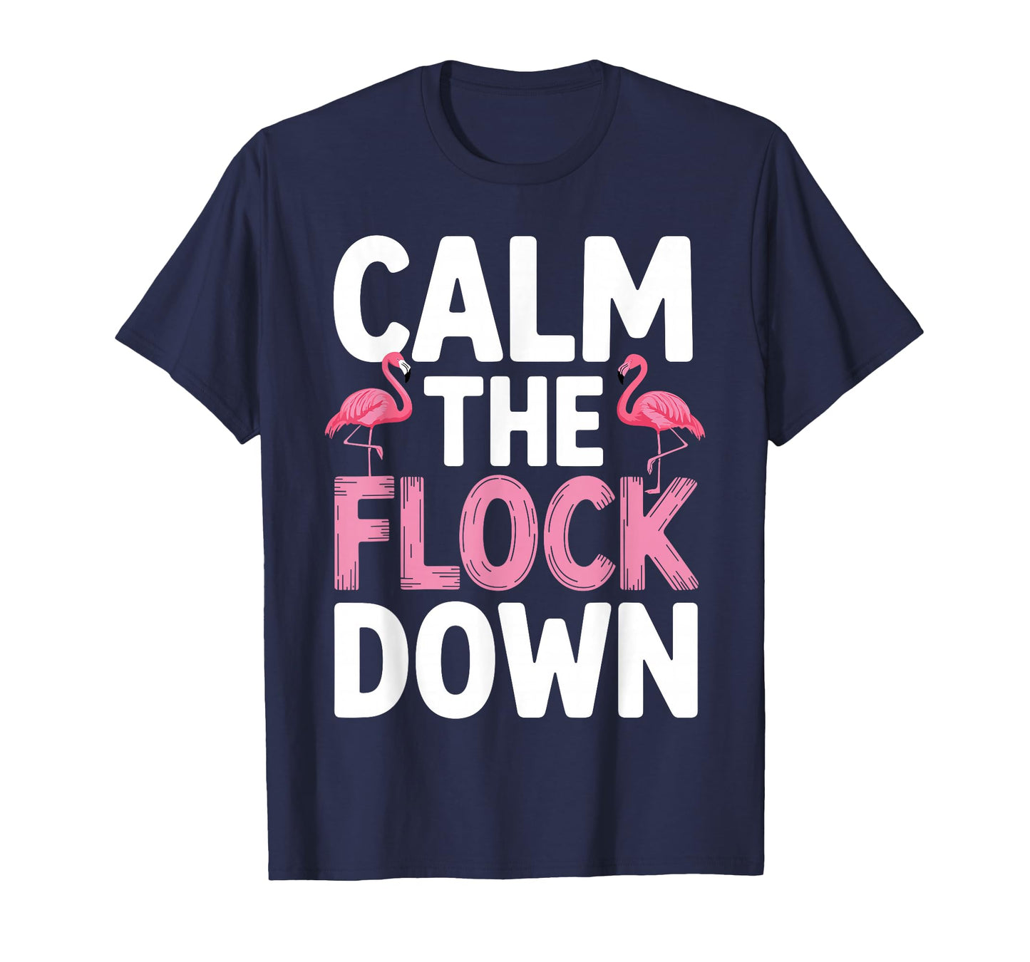 Funny Flamingo Design for Men Women Kids Bird Pink Flamingo T-Shirt