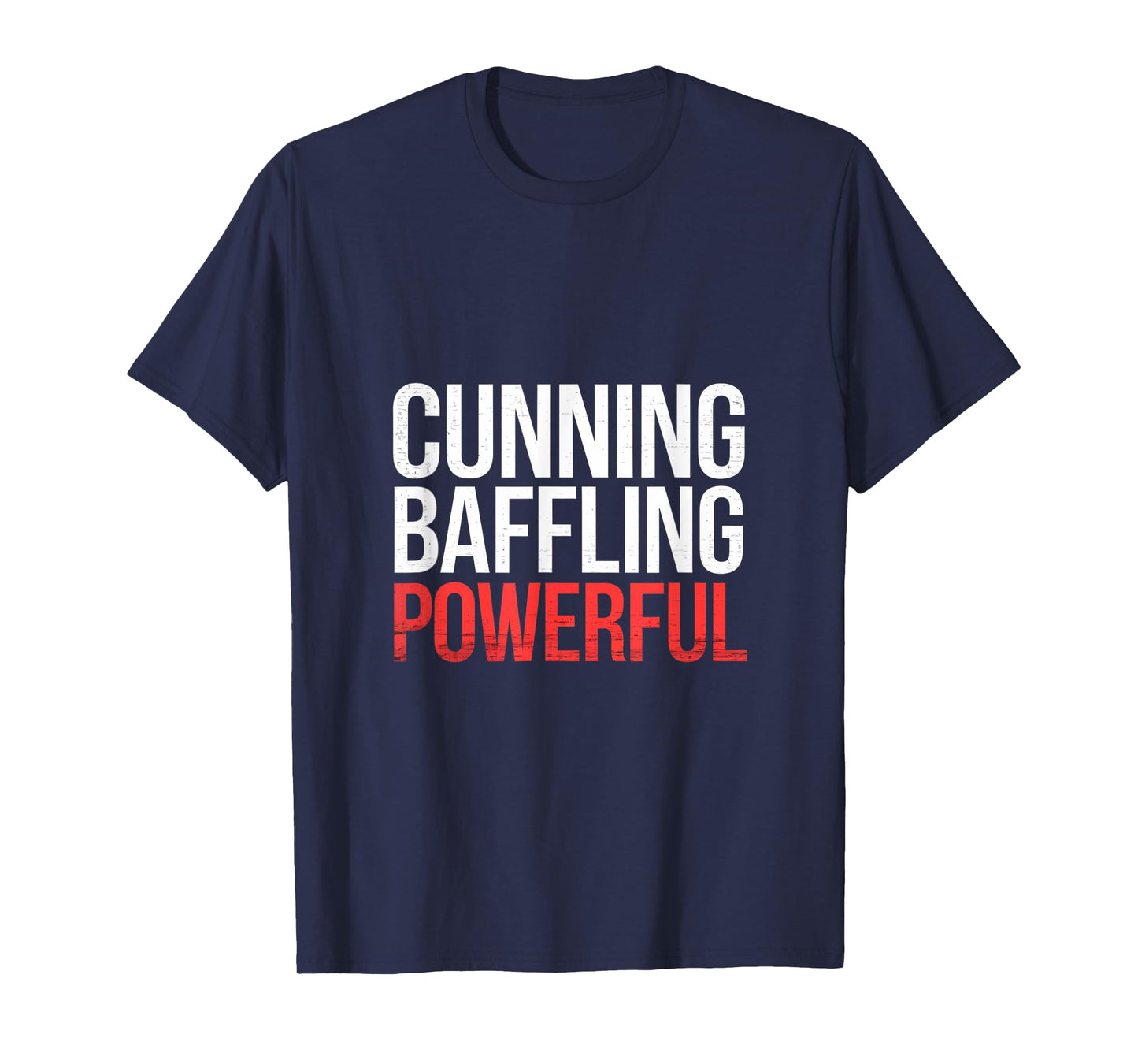Cunning Baffling Powerful Alcoholism Journey Recovery ----- T-Shirt