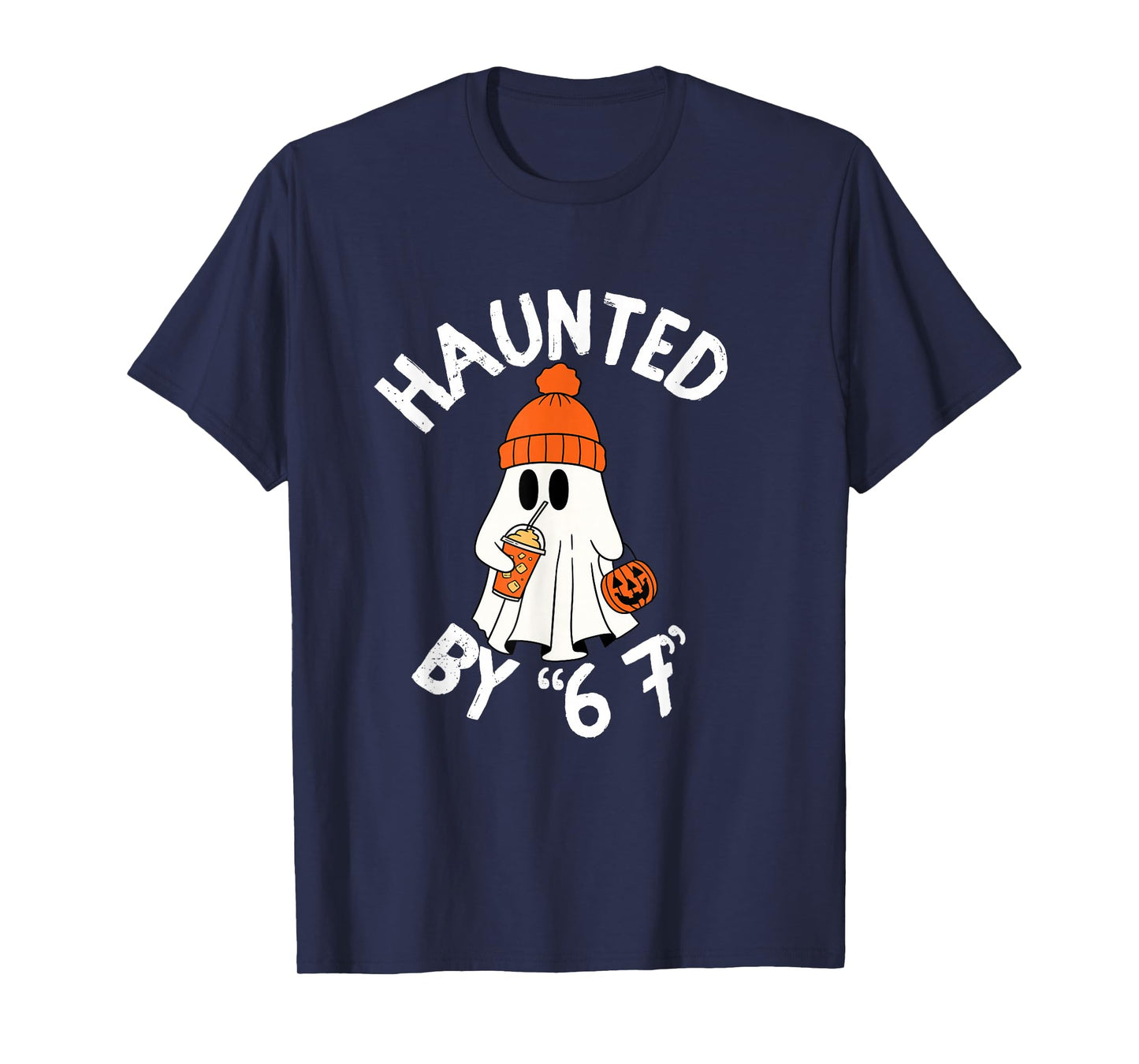 Funny Haunted by 6 7 Halloween T-Shirt
