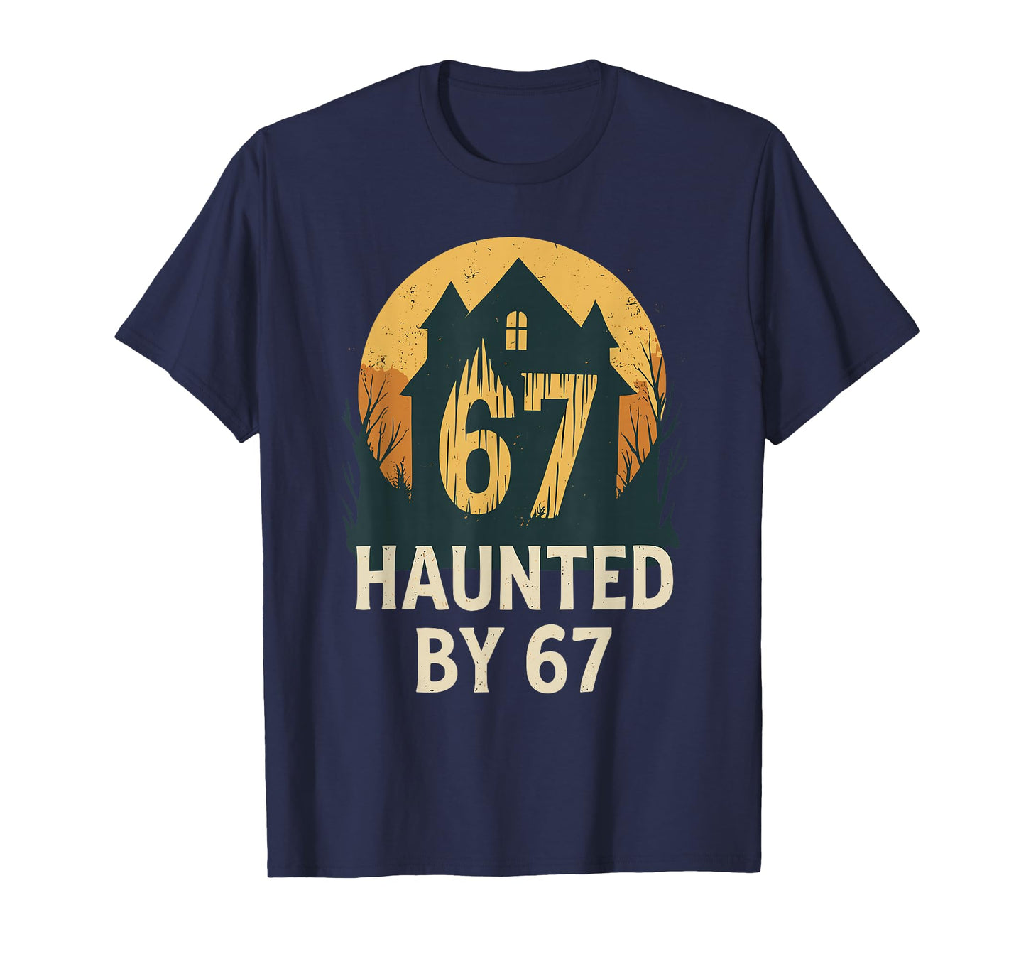 Spooky Haunted House Meme 67 Funny Math Humor 6x7 Student T-Shirt