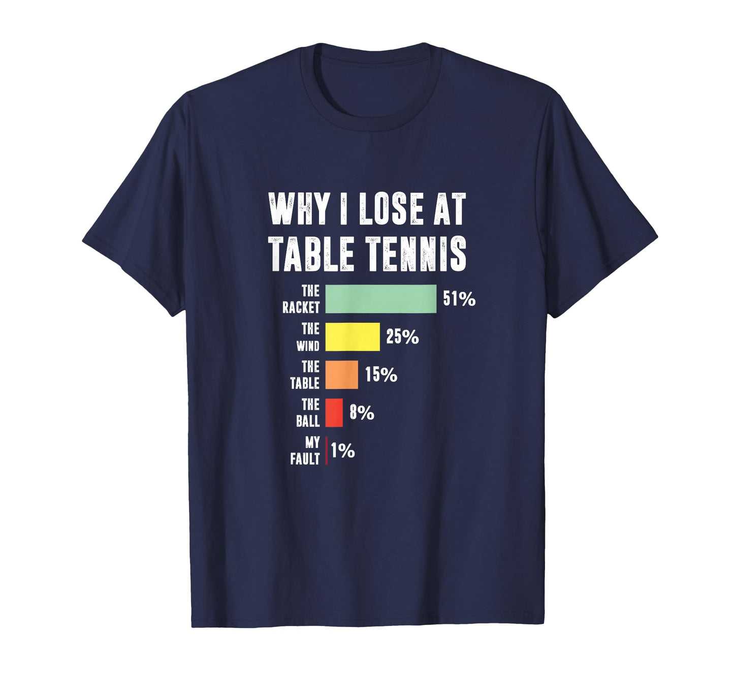 Why I Lose At Table Tennis, Funny Table Tennis Player T-Shirt